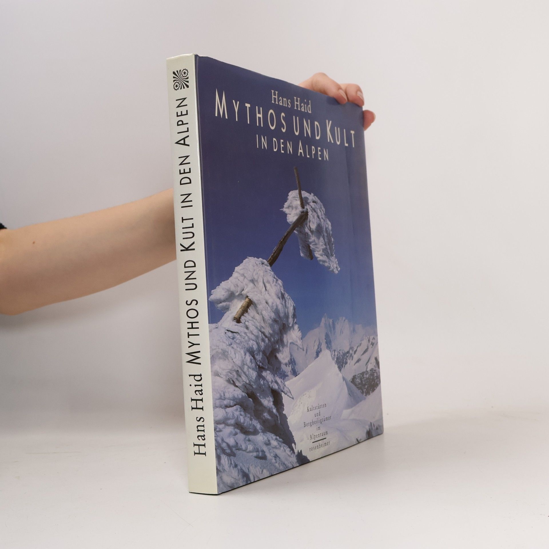 Hans Haid Mythos und Kult in den Alpen