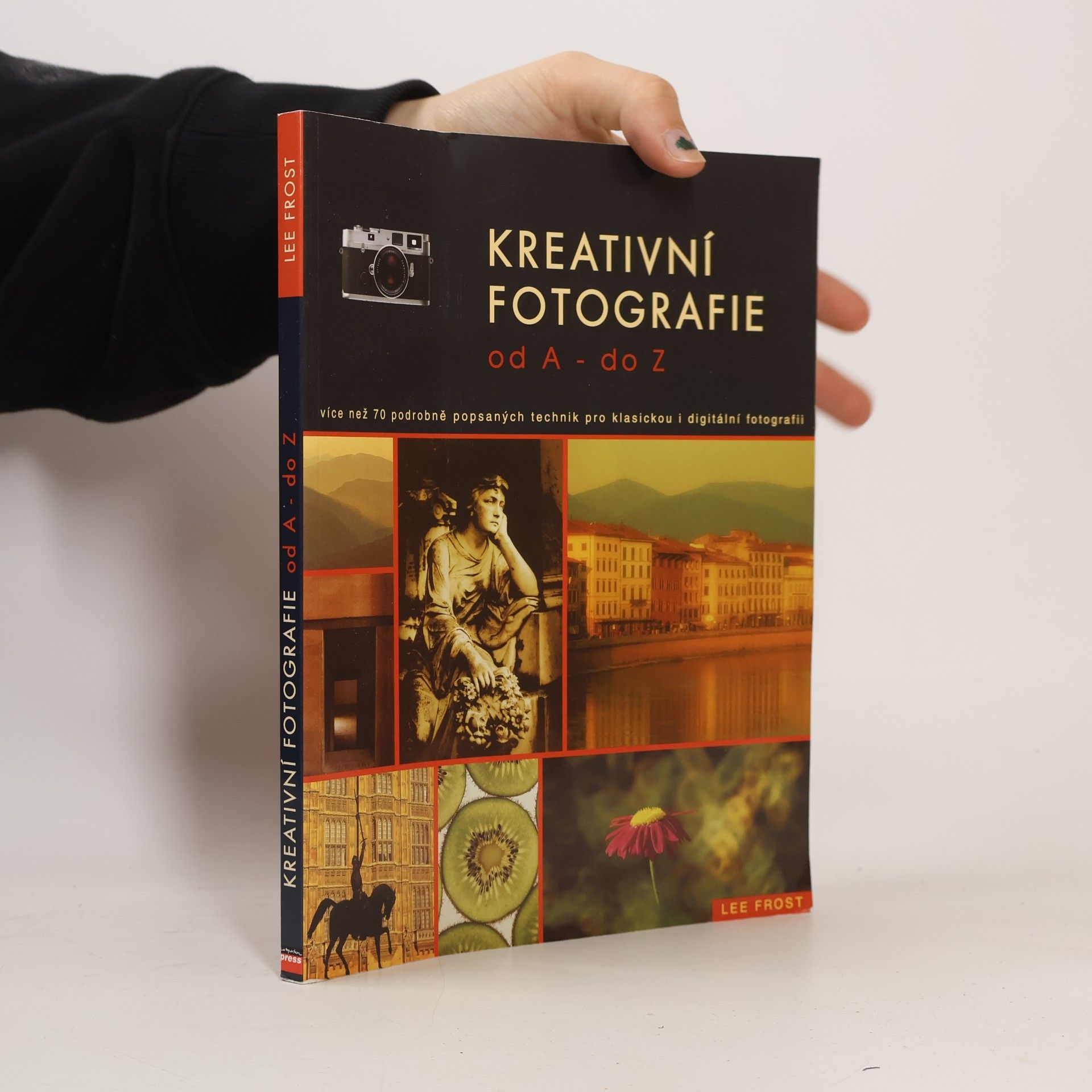 Kreativní fotografie od A do Z