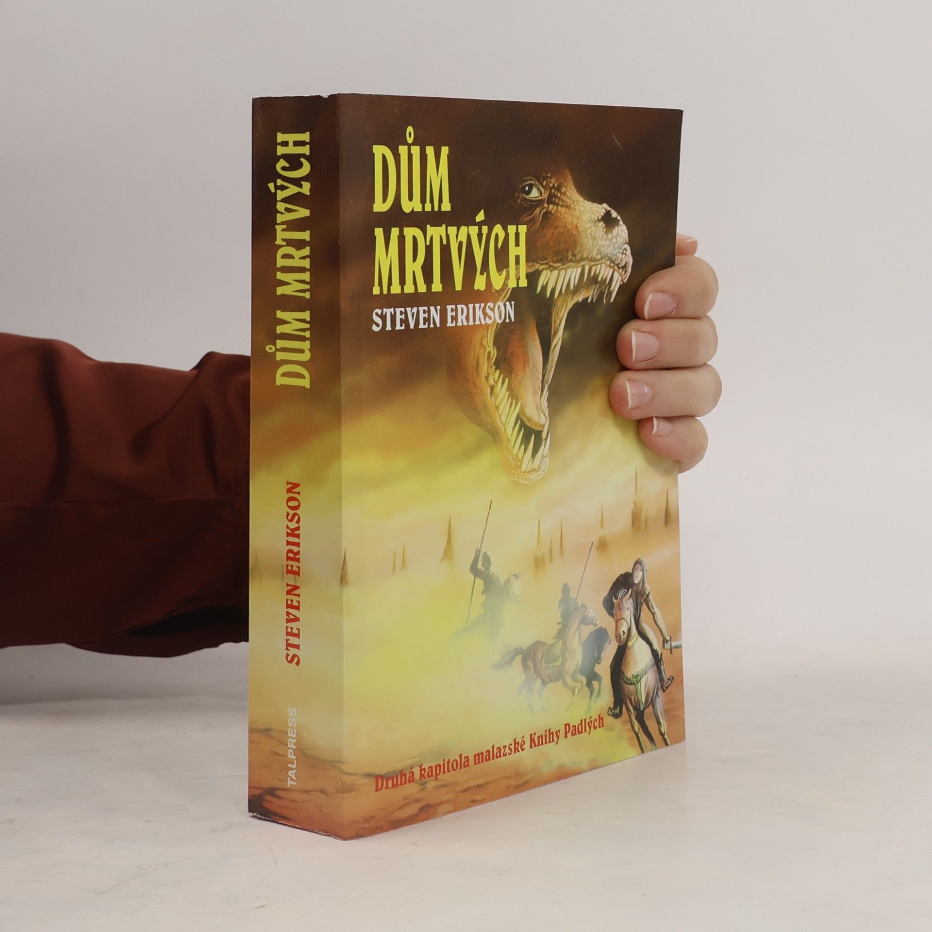 Steven Erikson Dům mrtvých