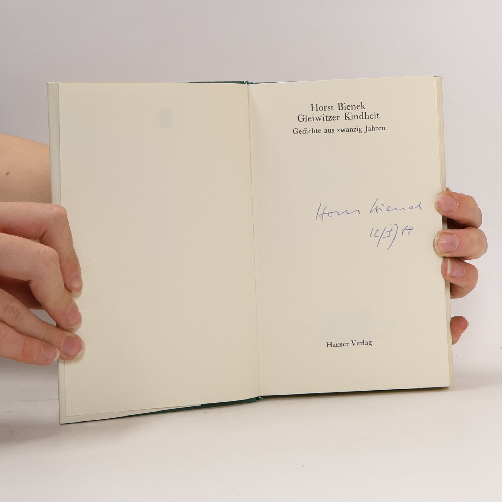 Horst Bienek Gleiwitzer Kindheit. Gedichte aus zwanzig Jahren