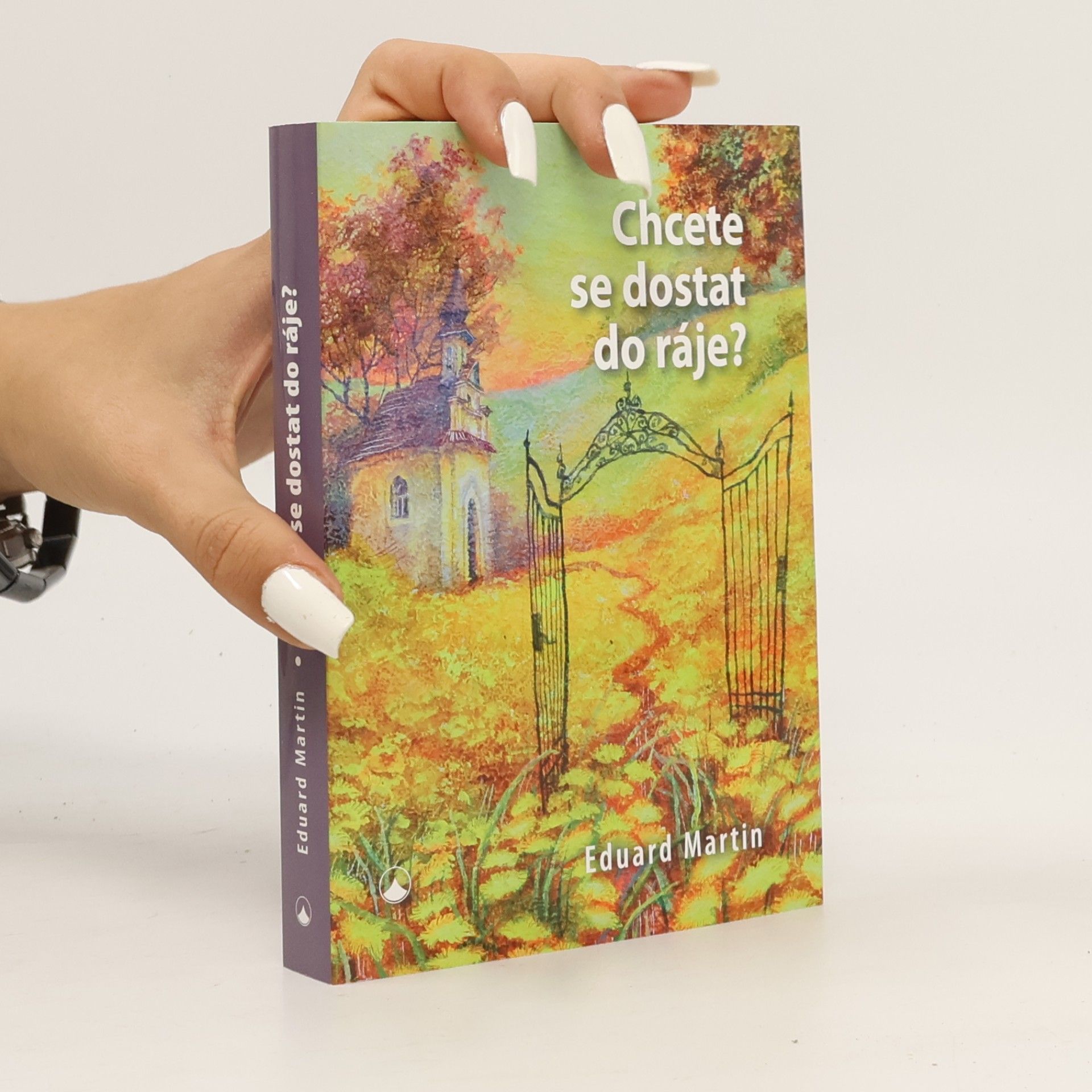 Chcete se dostat do ráje?