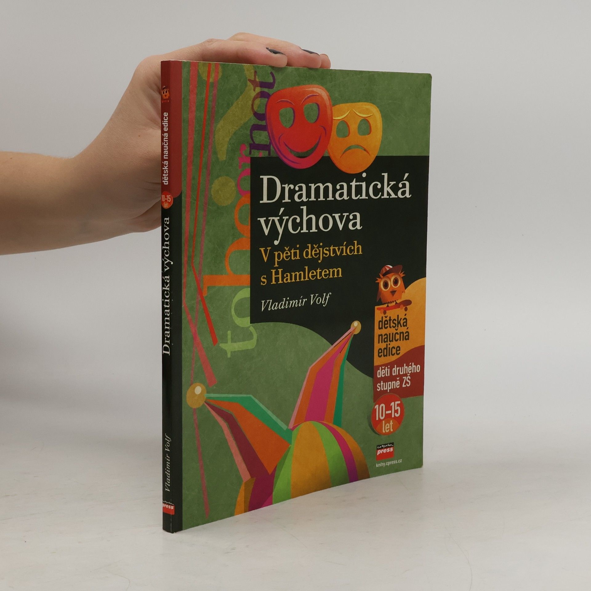 Dramatická výchova - V pěti dějstvích s Hamletem