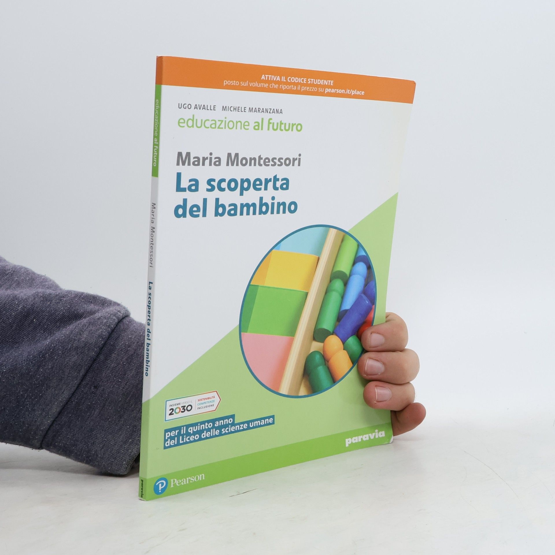 Maria Montessori La scoperta del bambino