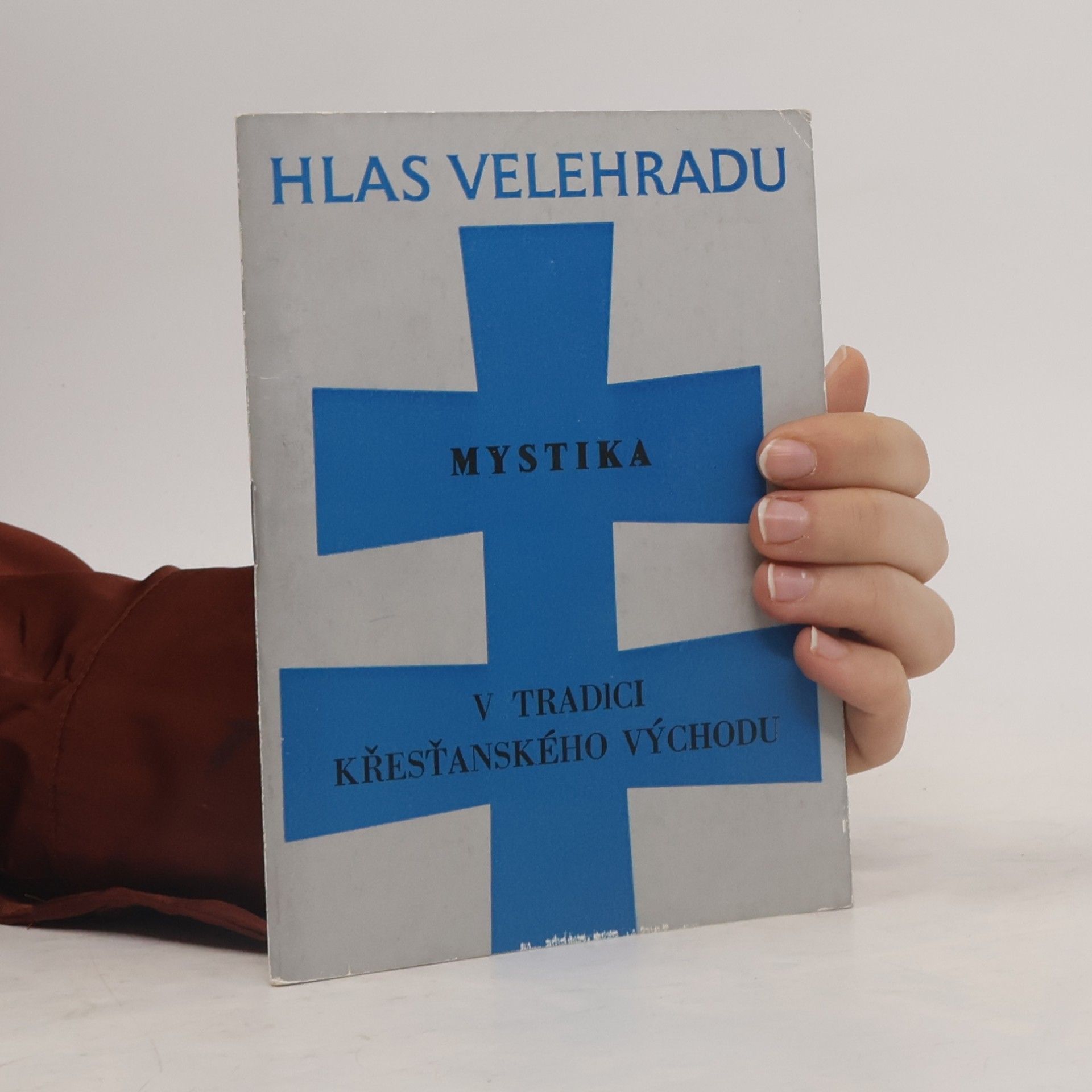 Kolektiv autorů Edice Hlas Velehradu č. 8. Mystika v tradici křesťanského Východu