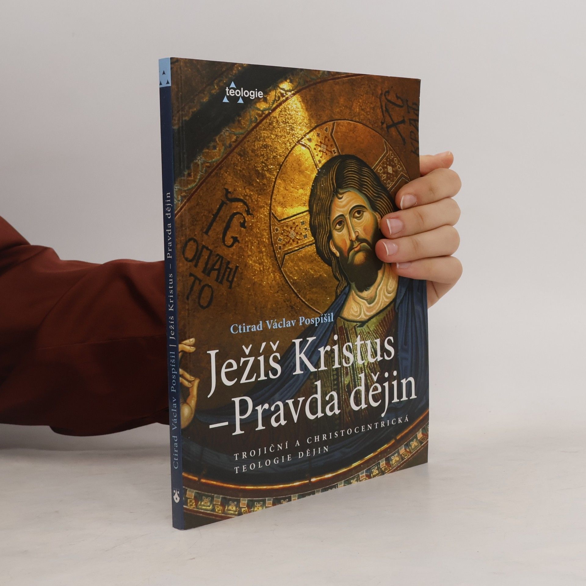 Ježíš Kristus. Pravda dějin.