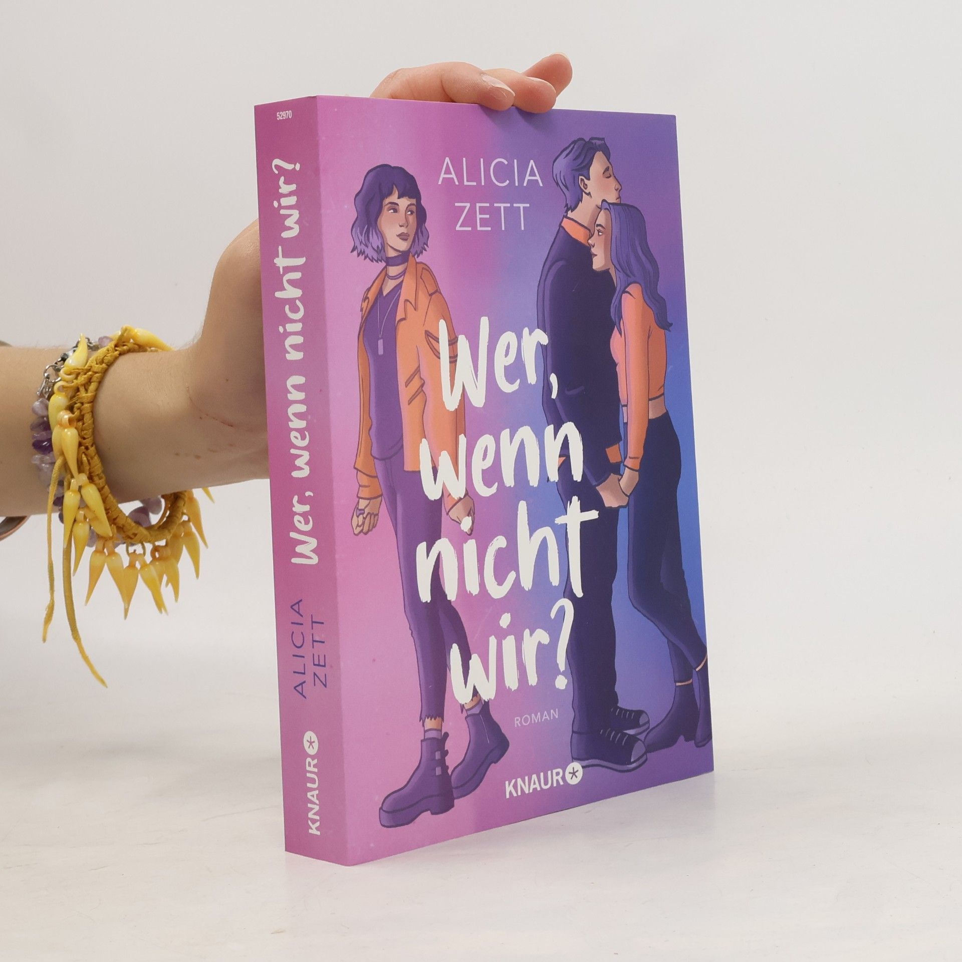 Wer, wenn nicht wir. Roman | Auftakt der queeren New-Adult-Dilogie von Spiegel-Bestseller-Autorin Alicia Zett