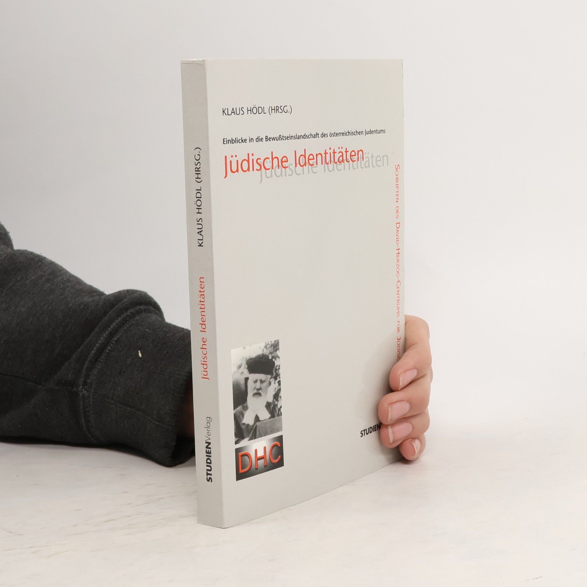 Klaus Hödl Schriften des David-Herzog-Centrums für Jüdische Studien - 1: Jüdische Identitäten