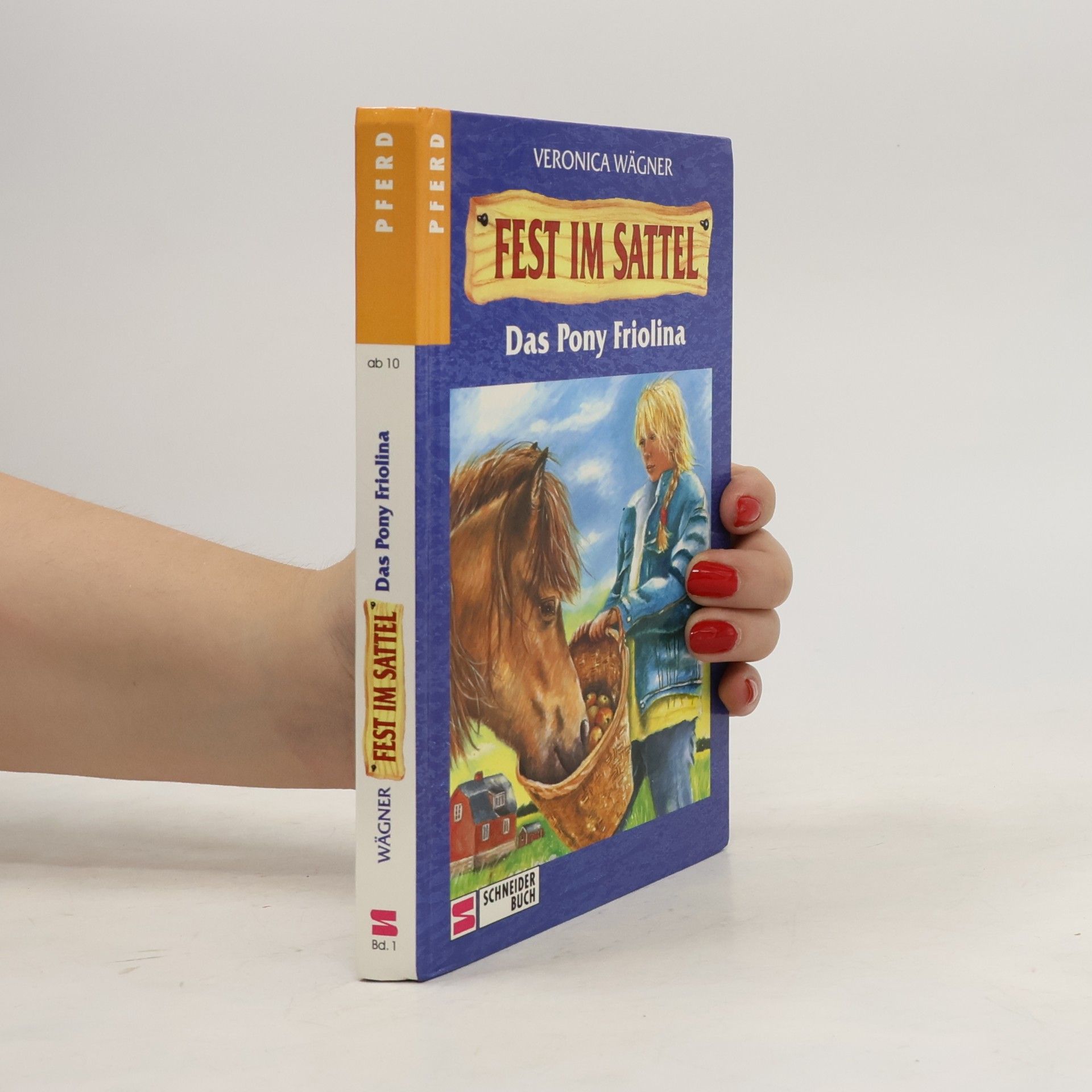 Fest im Sattel - 1: Das Pony Friolina