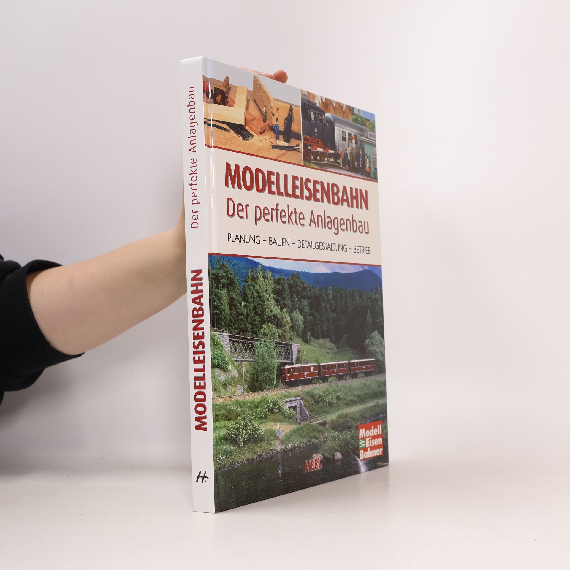Various authors Modelleisenbahn - Der perfekte Anlagenbau