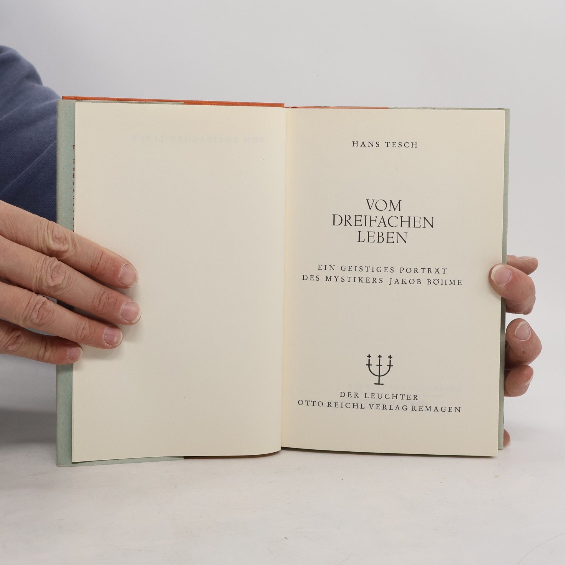 Hans Tesch Vom dreifachen Leben