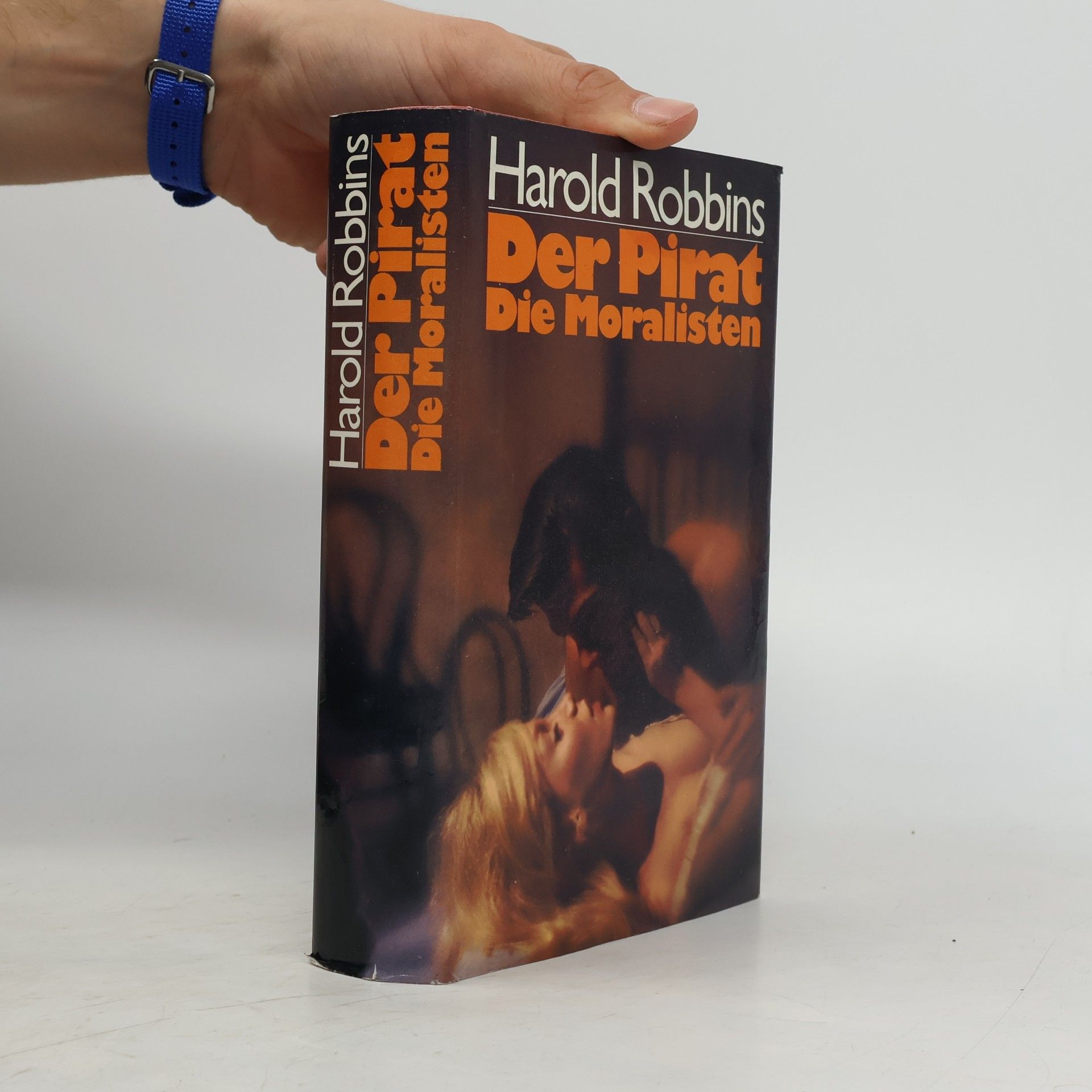 Harold Robbins Der Pirat. Die Moralisten