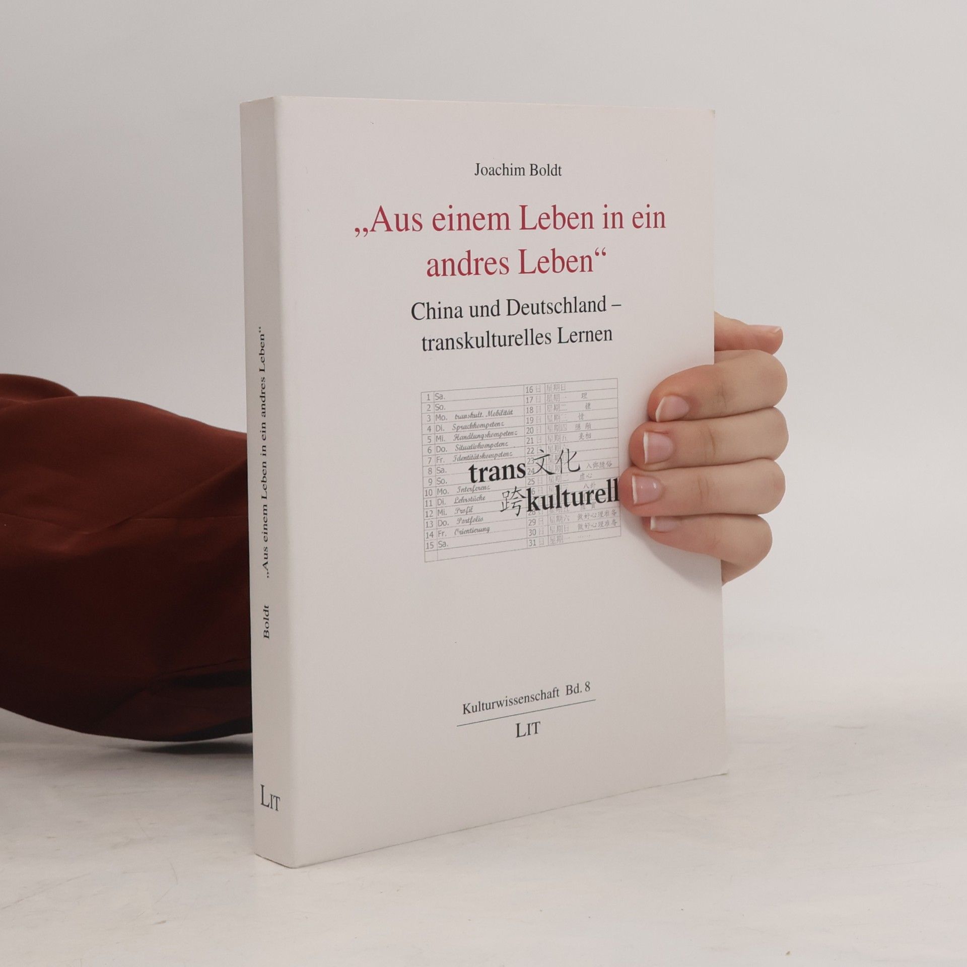 Joachim Boldt Aus einem Leben in ein andres Leben