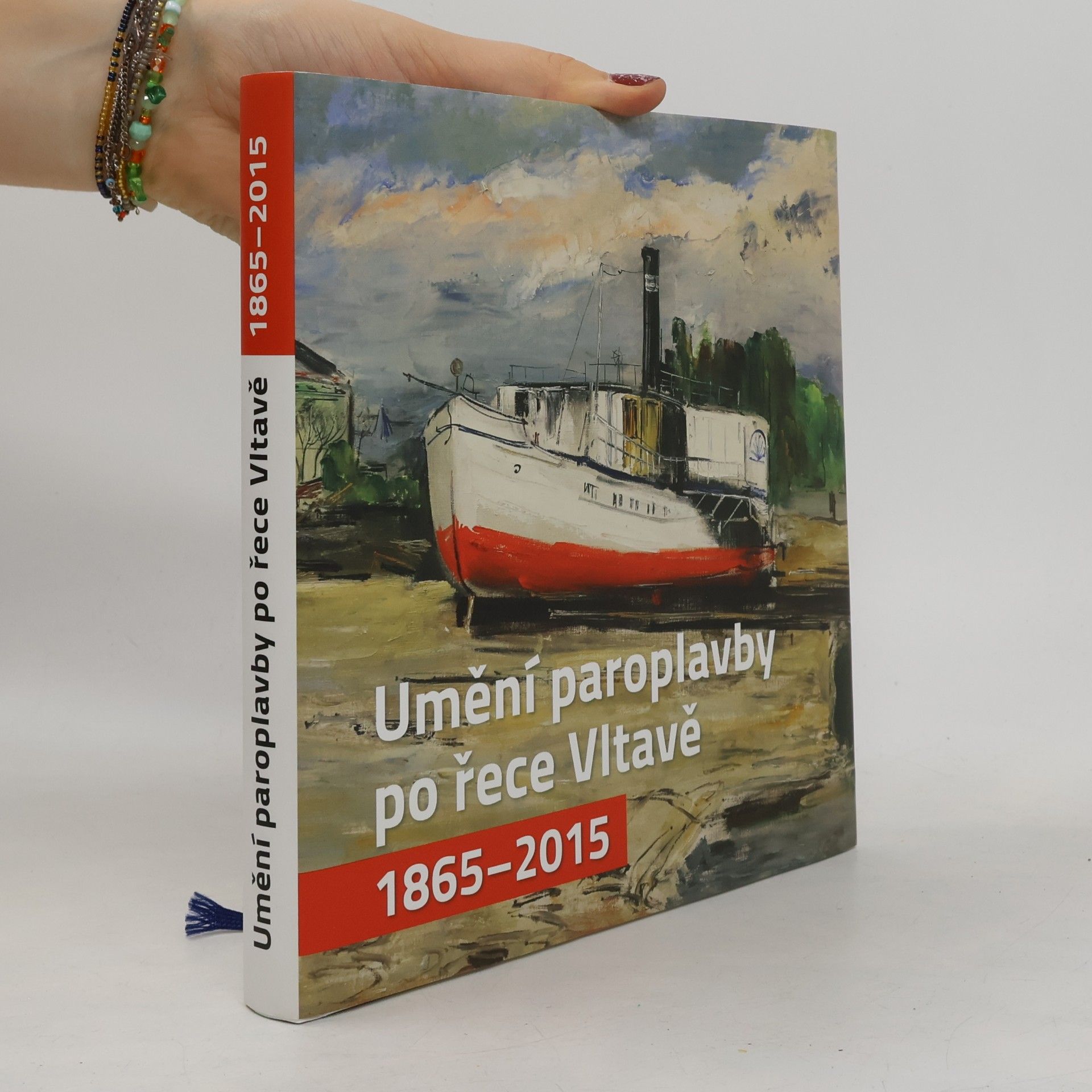 Umění paroplavby po řece Vltavě 1865-2015