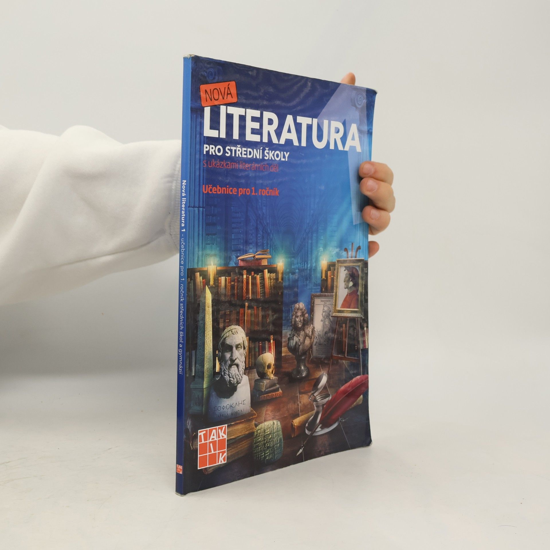 Kolektiv autorů Nová literatura pro střední školy s ukázkami literárních děl. Učebnice pro 1. ročník