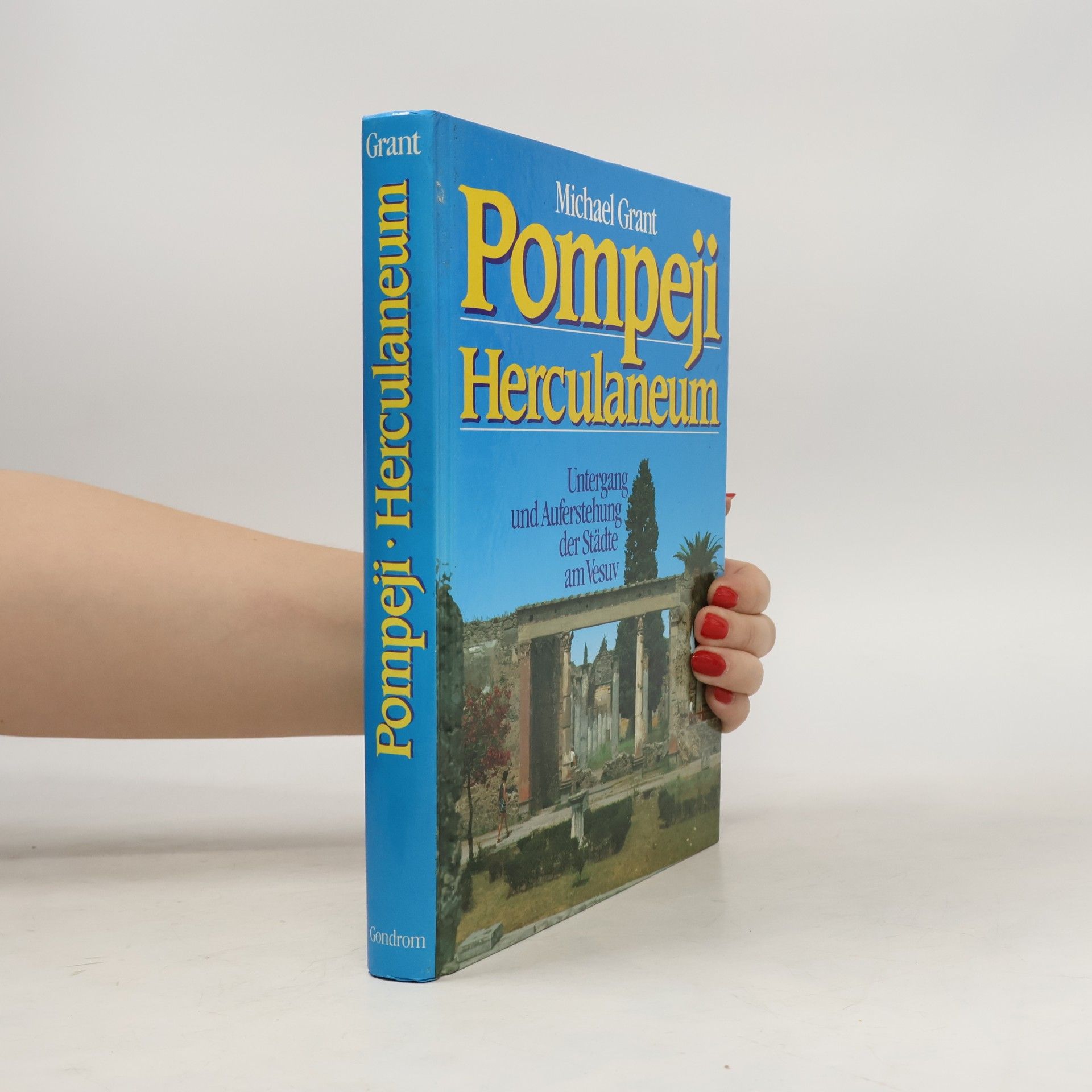 Michael Grant Pompeji, Herculaneum