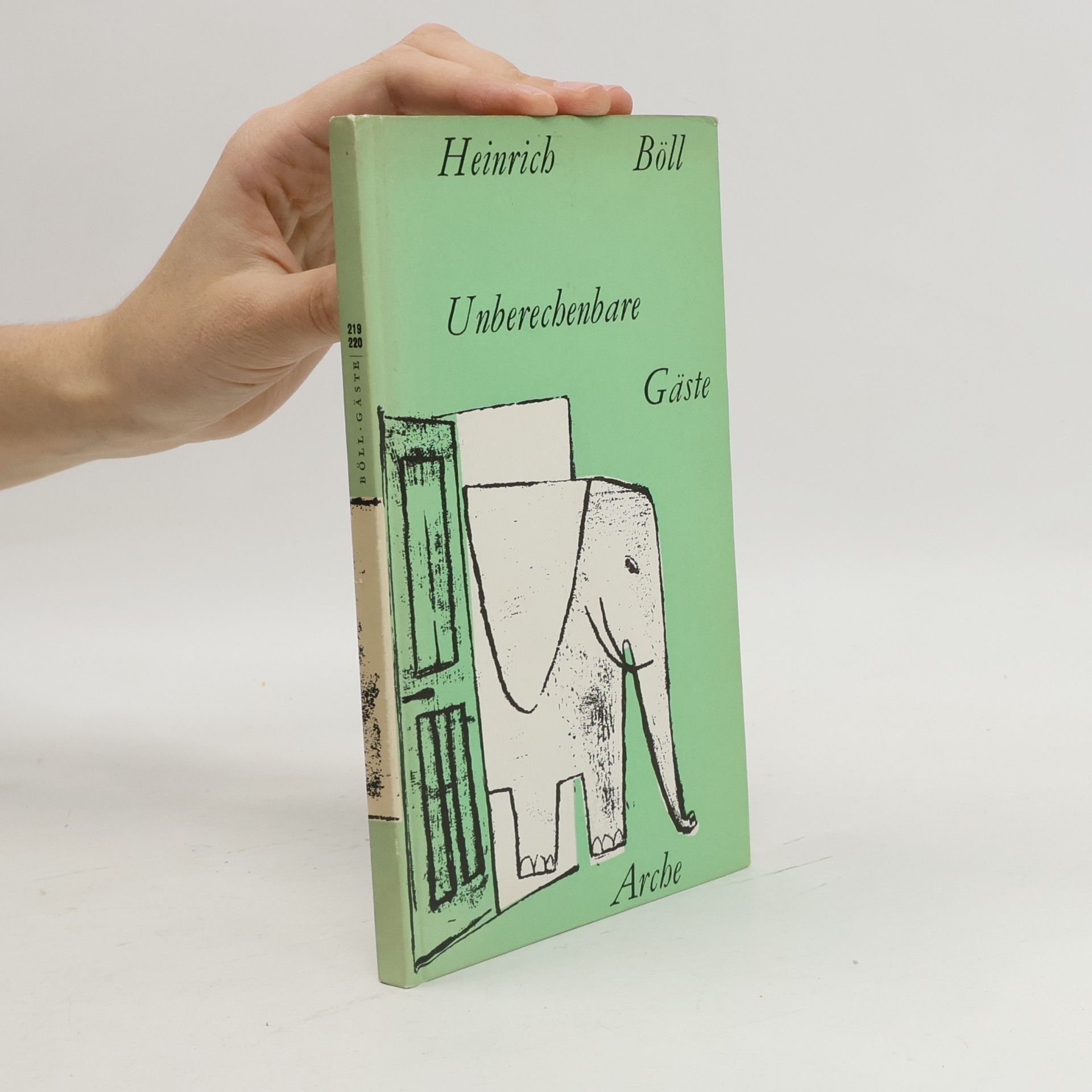 Heinrich Böll Unberechenbare Gäste