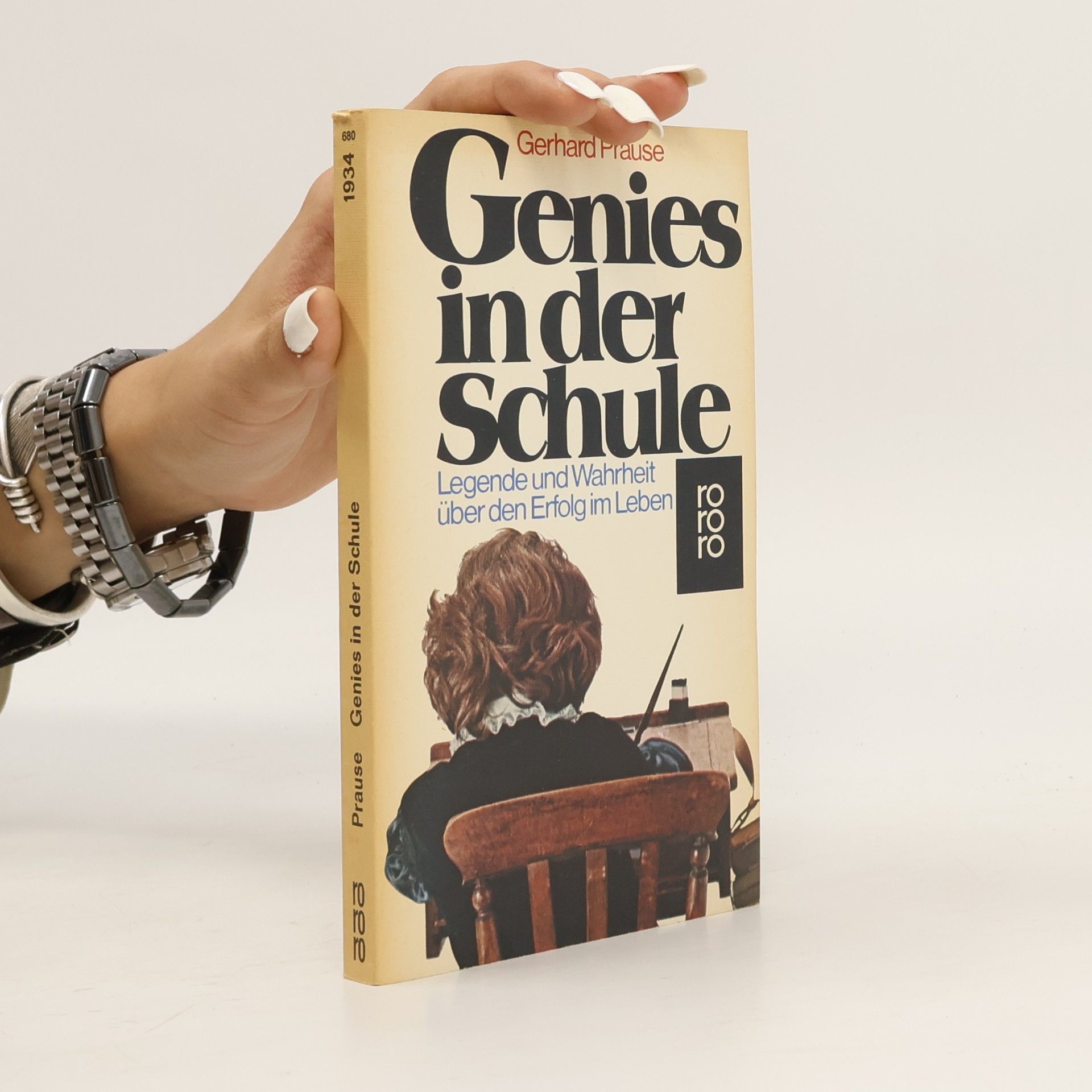 Gerhard Prause Genies in der Schule