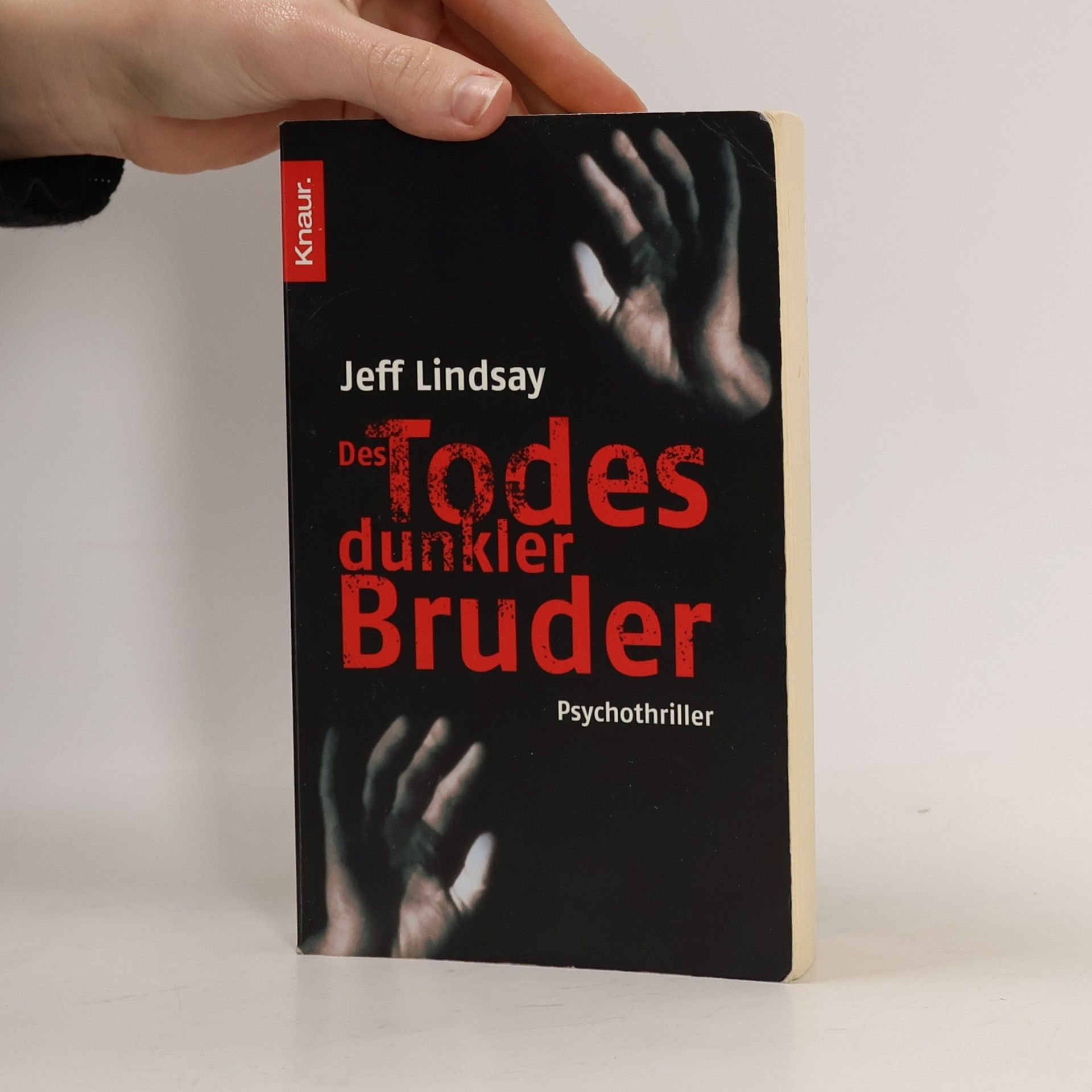 Jeff Lindsay Des Todes dunkler Bruder