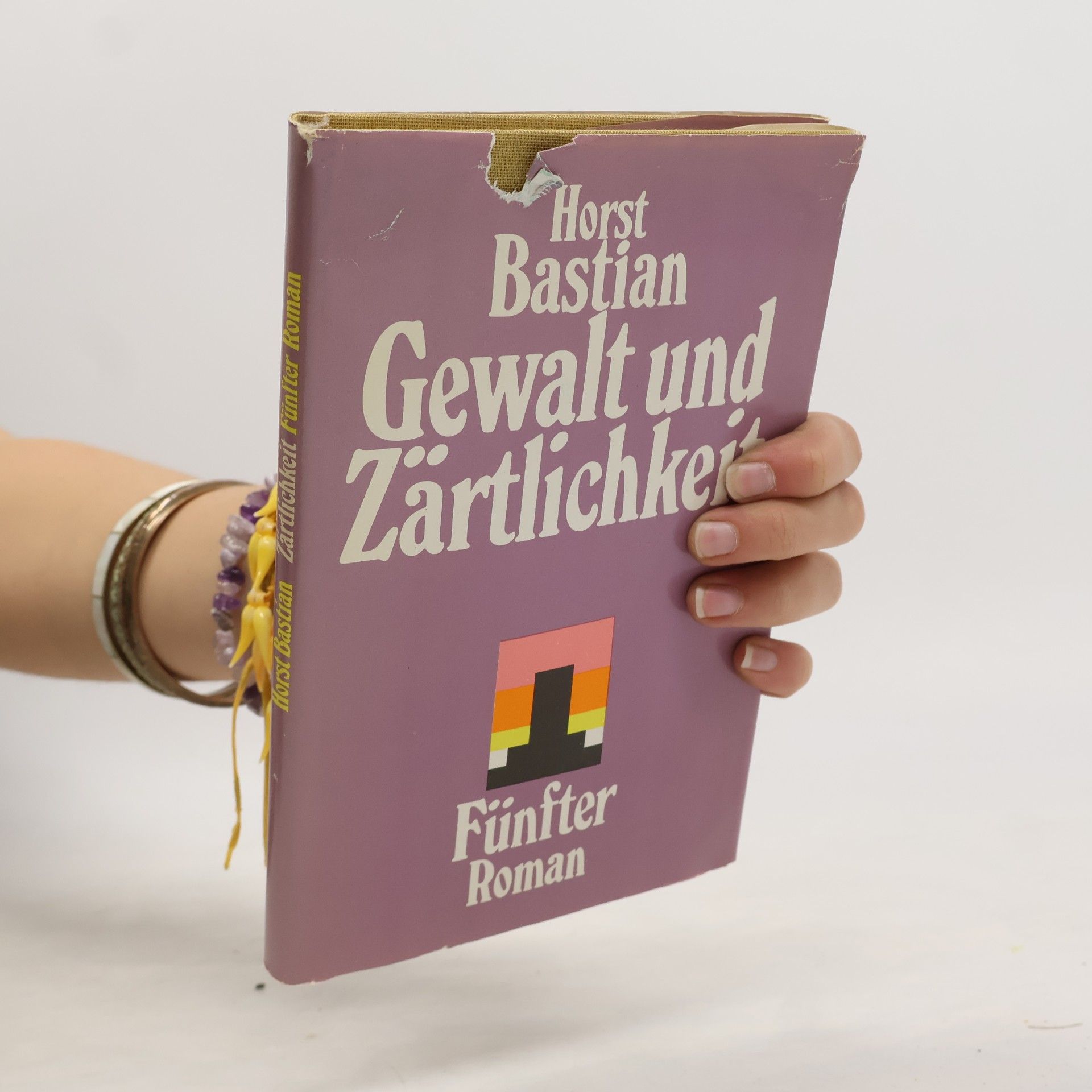Horst Bastian Gewalt und Zärtlichkeit