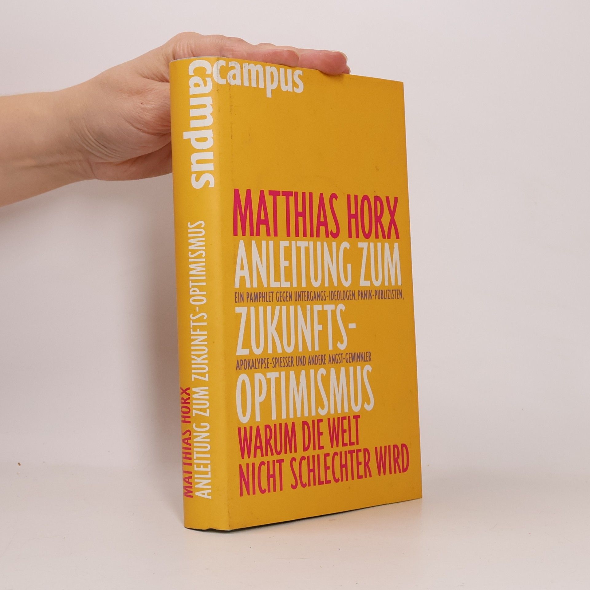 Matthias Horx Anleitung zum Zukunfts-Optimismus