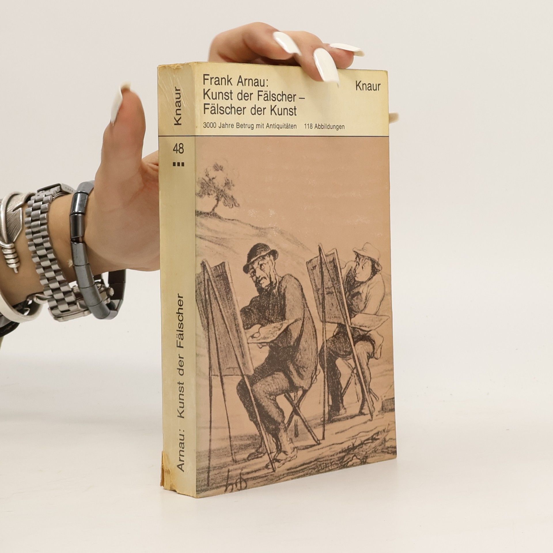 Frank Arnau Kunst der Fälscher -Fälscher der Kunst