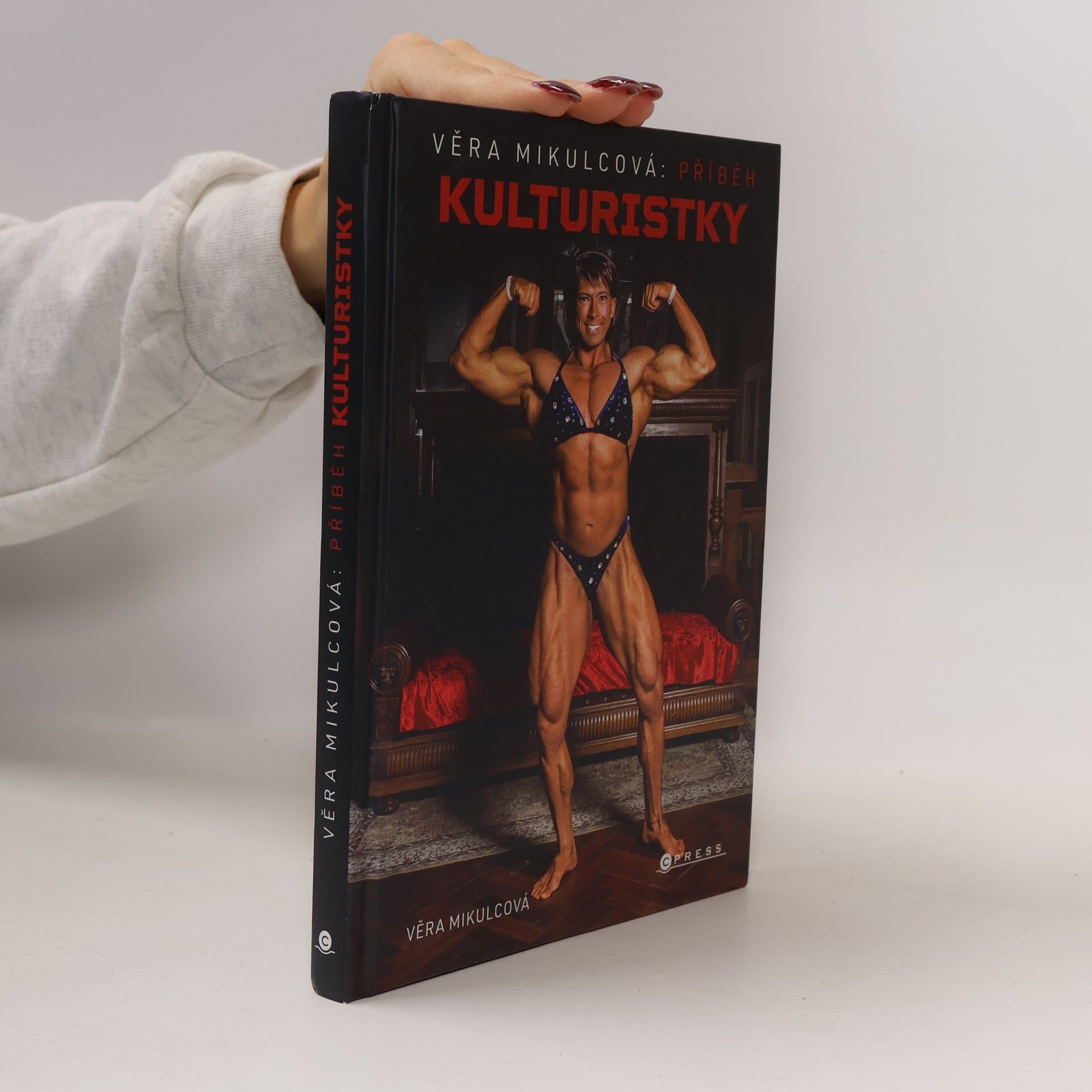 Věra Mikulcová Věra Mikulcová. Příběh kulturistky
