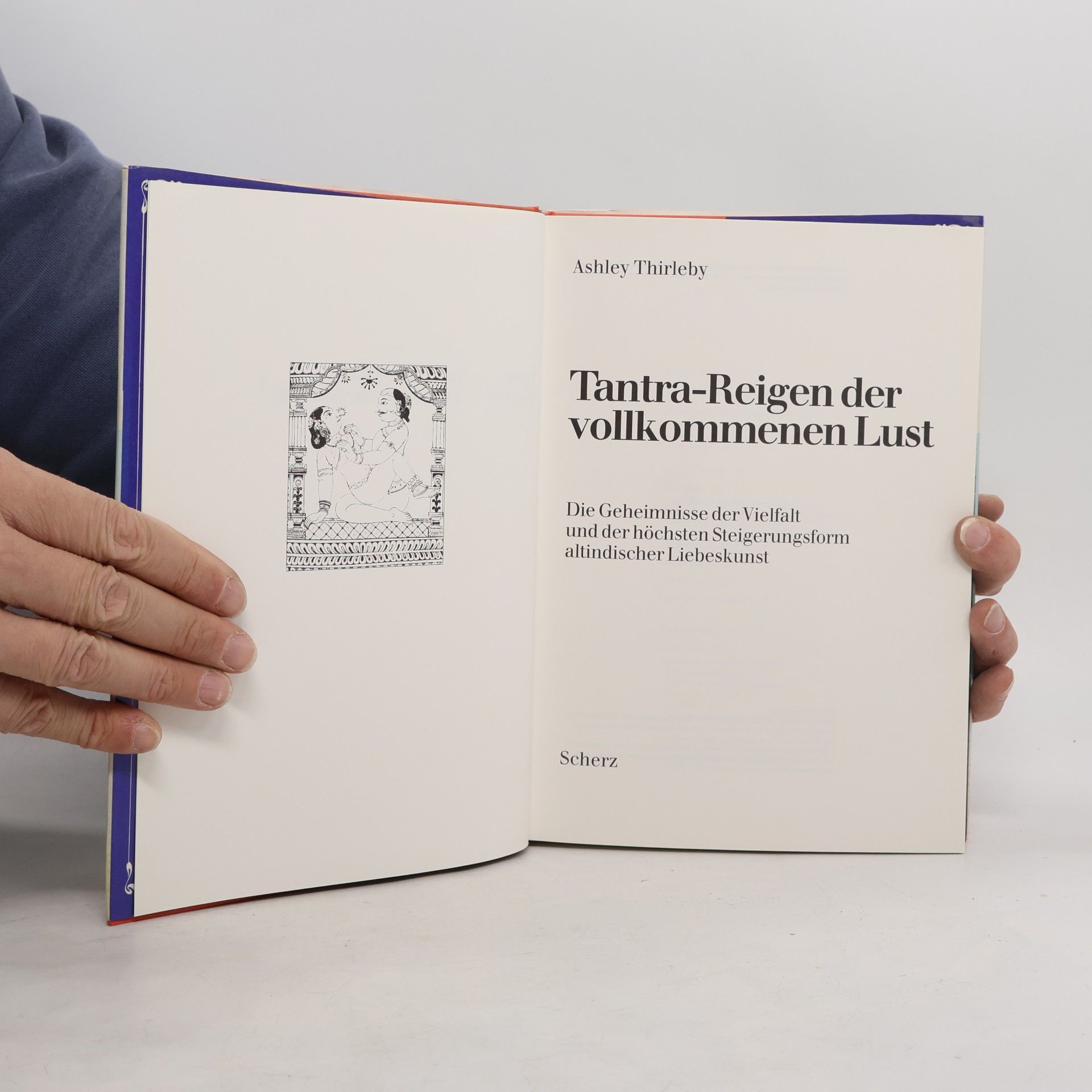 Ashley Thirleby Tantra-Reigen der vollkommenen Lust
