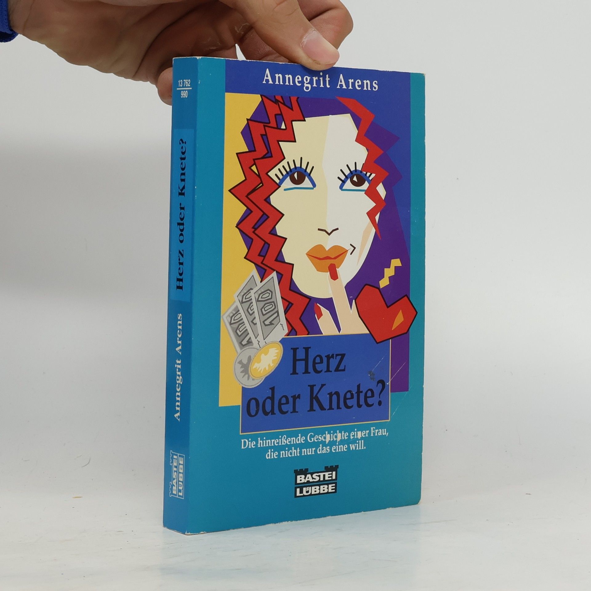 Annegrit Arens Herz oder Knete?