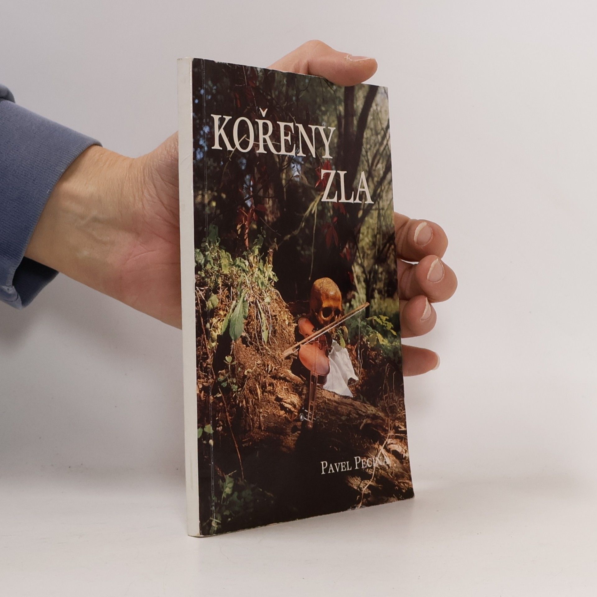 Pavel Pecina Kořeny zla