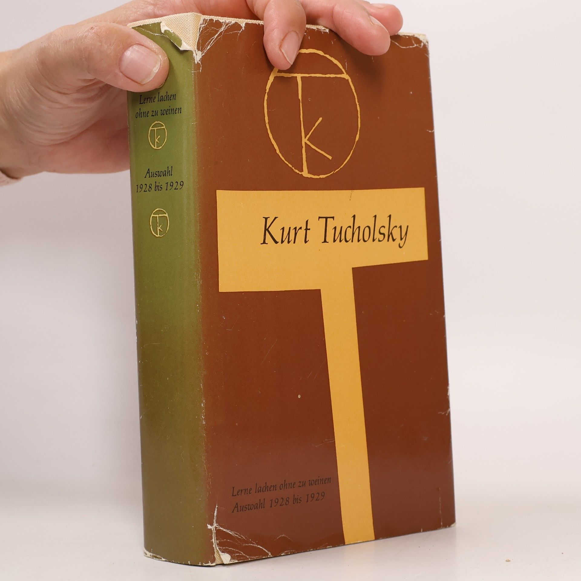 Kurt Tucholsky Lerne lachen ohne zu weinen