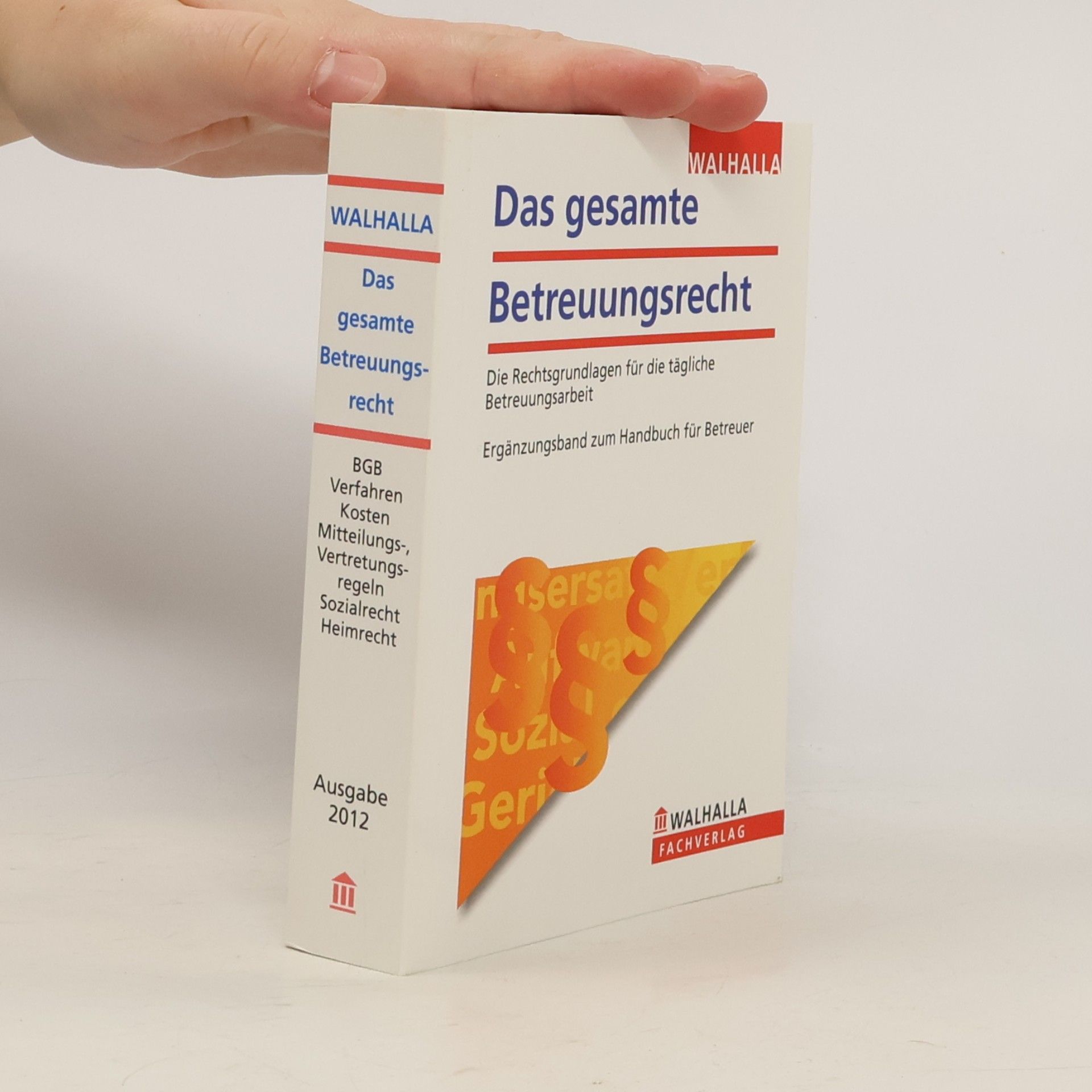 Autorenkollektiv Das gesamte Betreuungsrecht