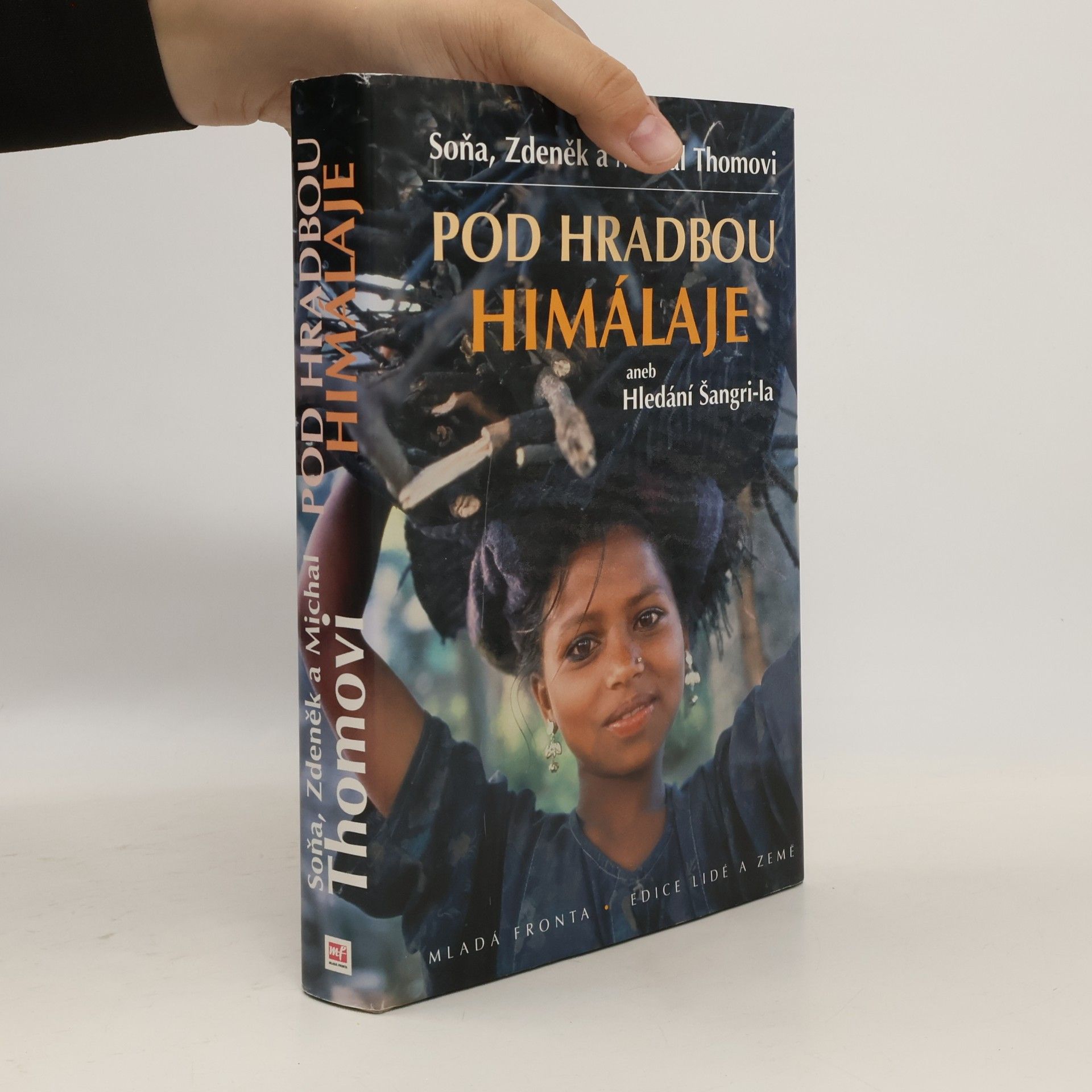 Pod hradbou Himálaje, aneb, Hledání Šangri-la