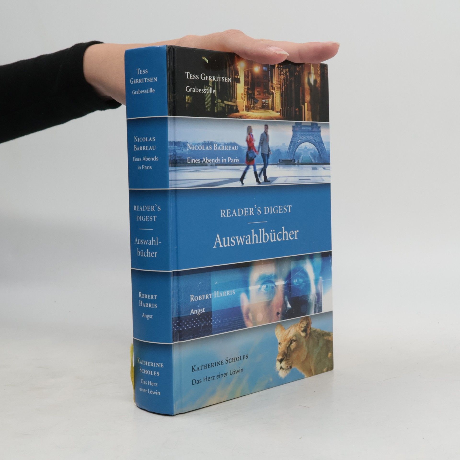 Reader's Digest Auswahlbücher. Grabesstille. Eines Abends in Paris. Angst. Das Herz einer Löwin.