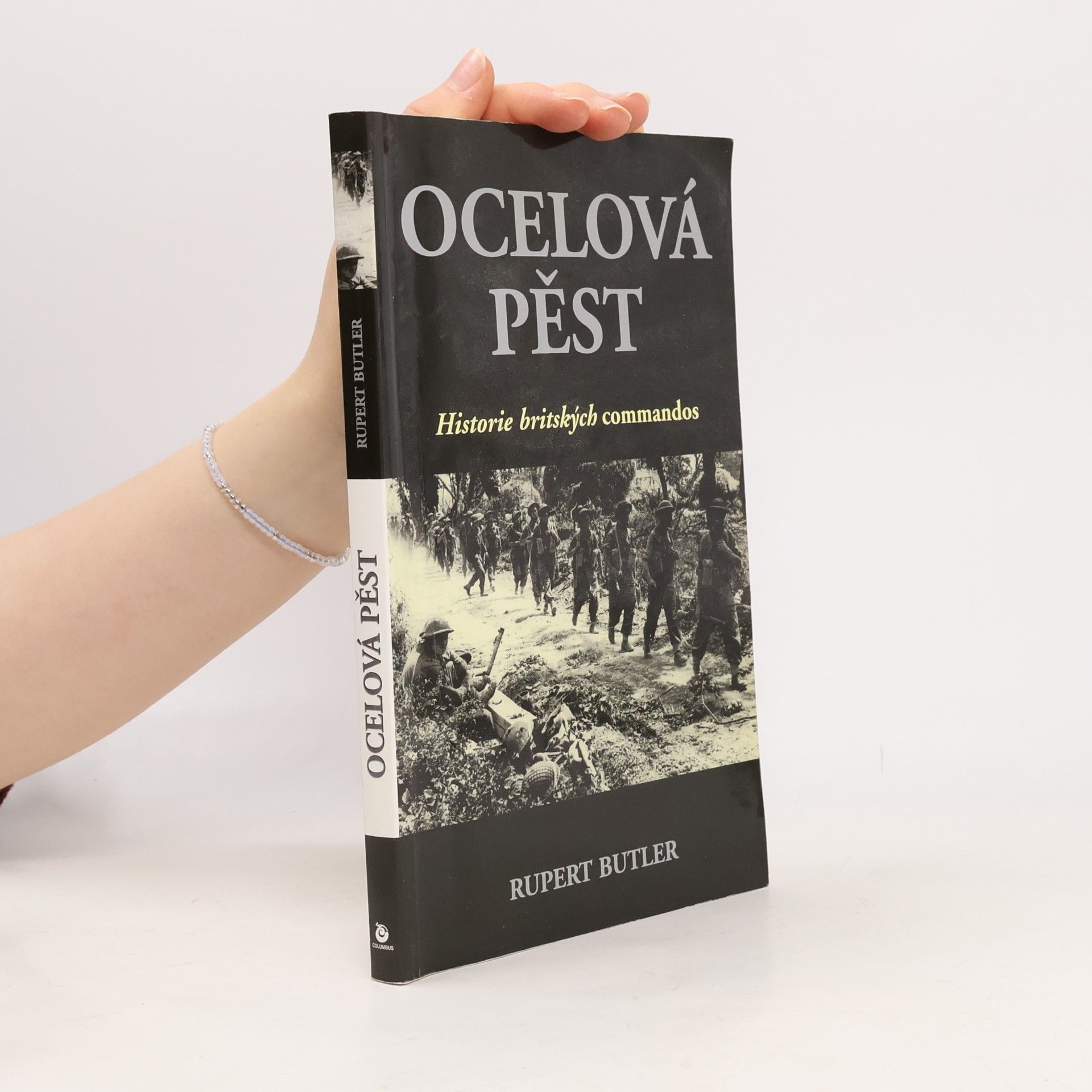 Ocelová pěst. Historie britských commandos.