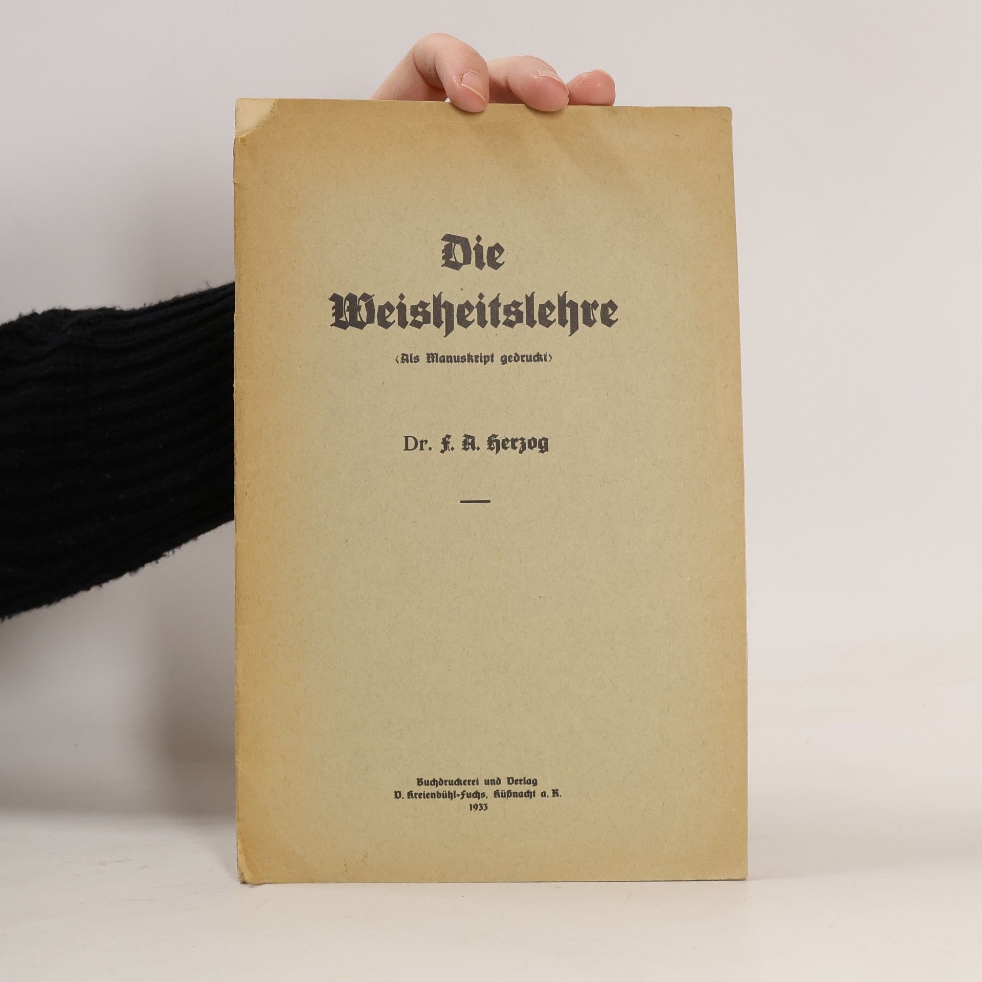 Dr. F. A. Herzog Die Weisheitslehre