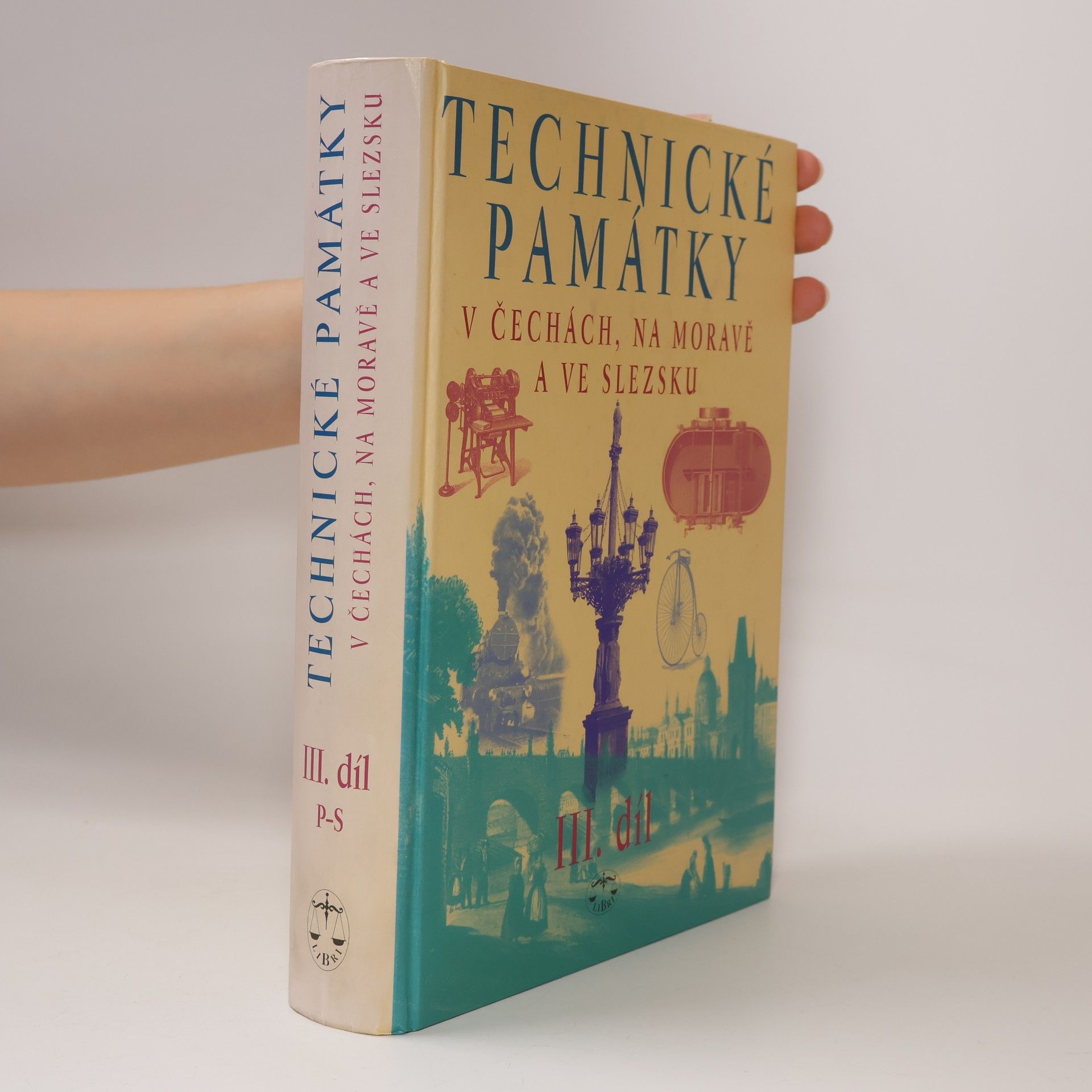 Autorenkollektiv Technické památky v Čechách, na Moravě a ve Slezsku III., P-S