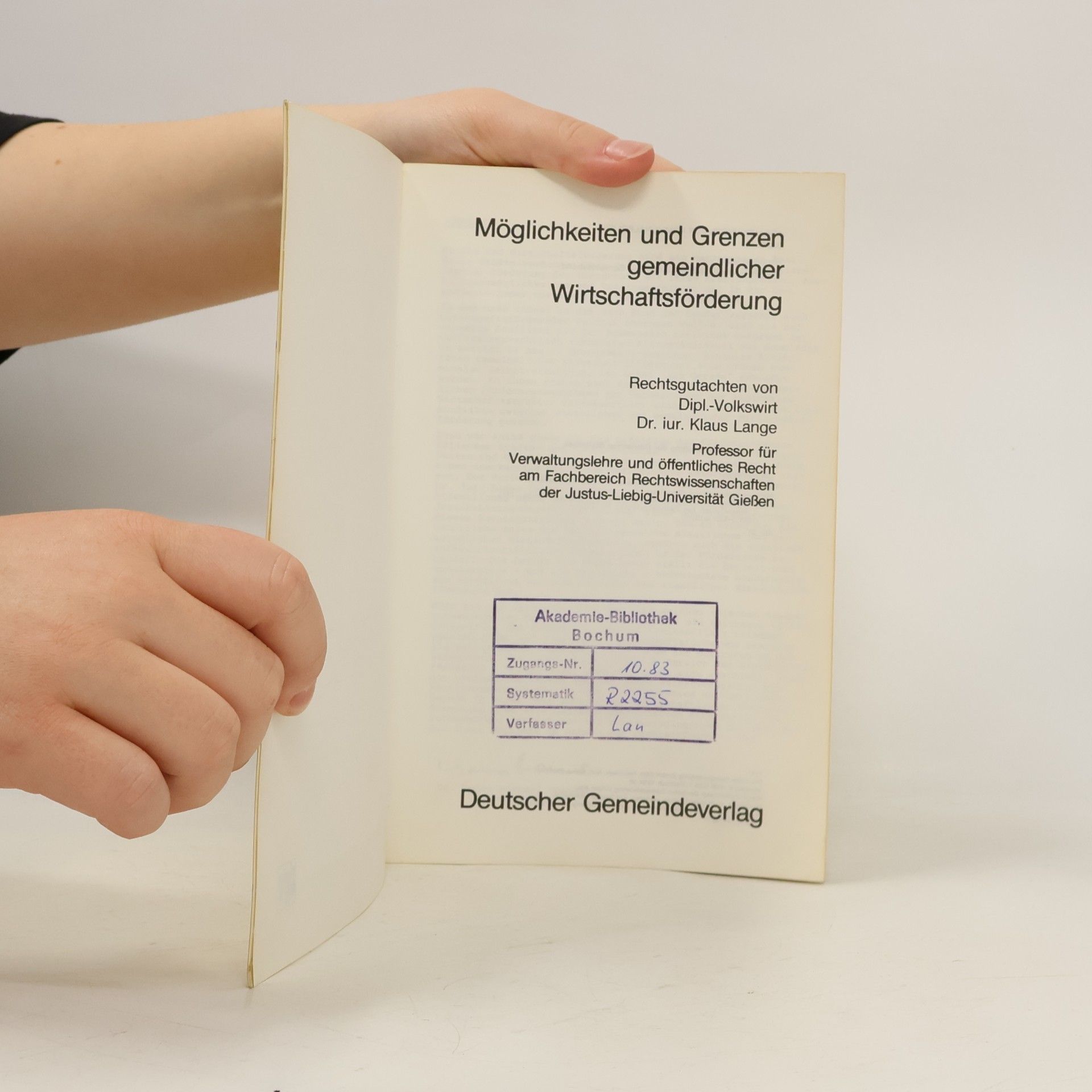 Klaus Lange Abhandlungen zur Kommunalpolitik: Möglichkeiten und Grenzen gemeindlicher Wirtschaftsförderung