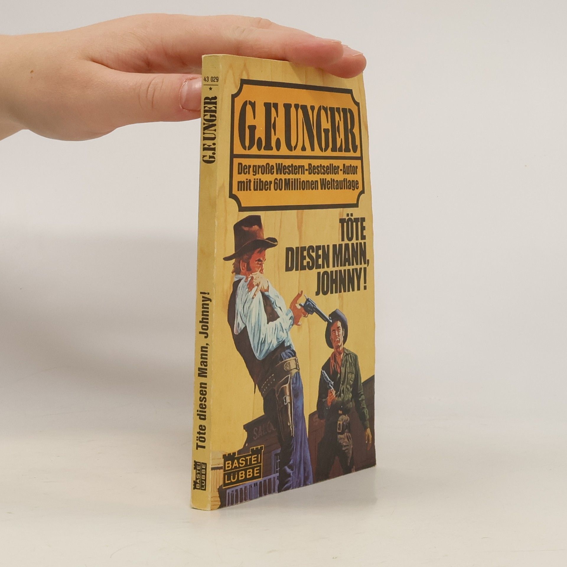 G. F. Unger Töte diesen Mann, Johnny!
