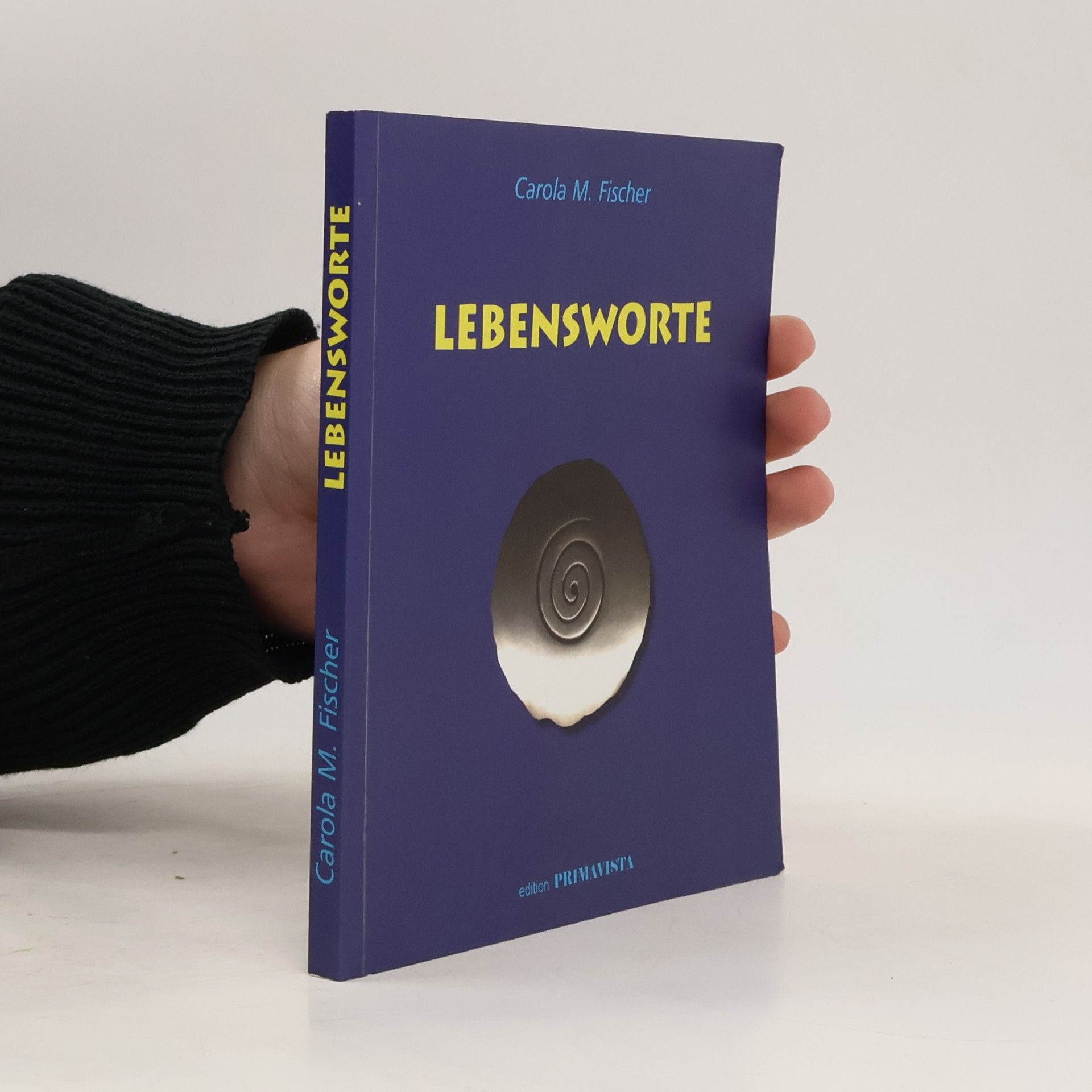 Carola M. Fischer Lebensworte 1