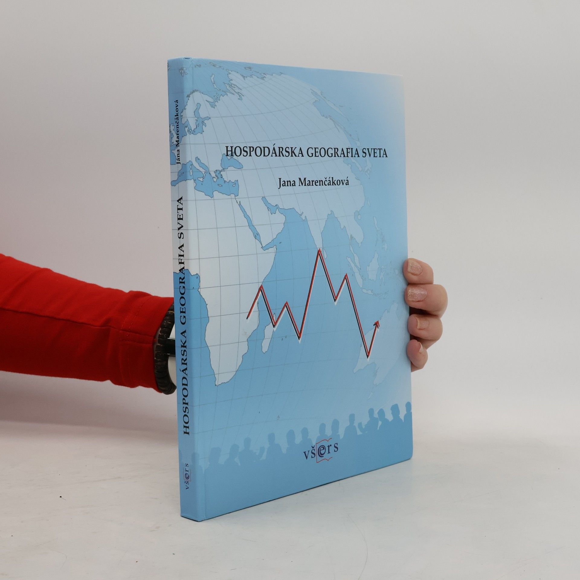 Jana Marenčáková Hospodárska geografia sveta
