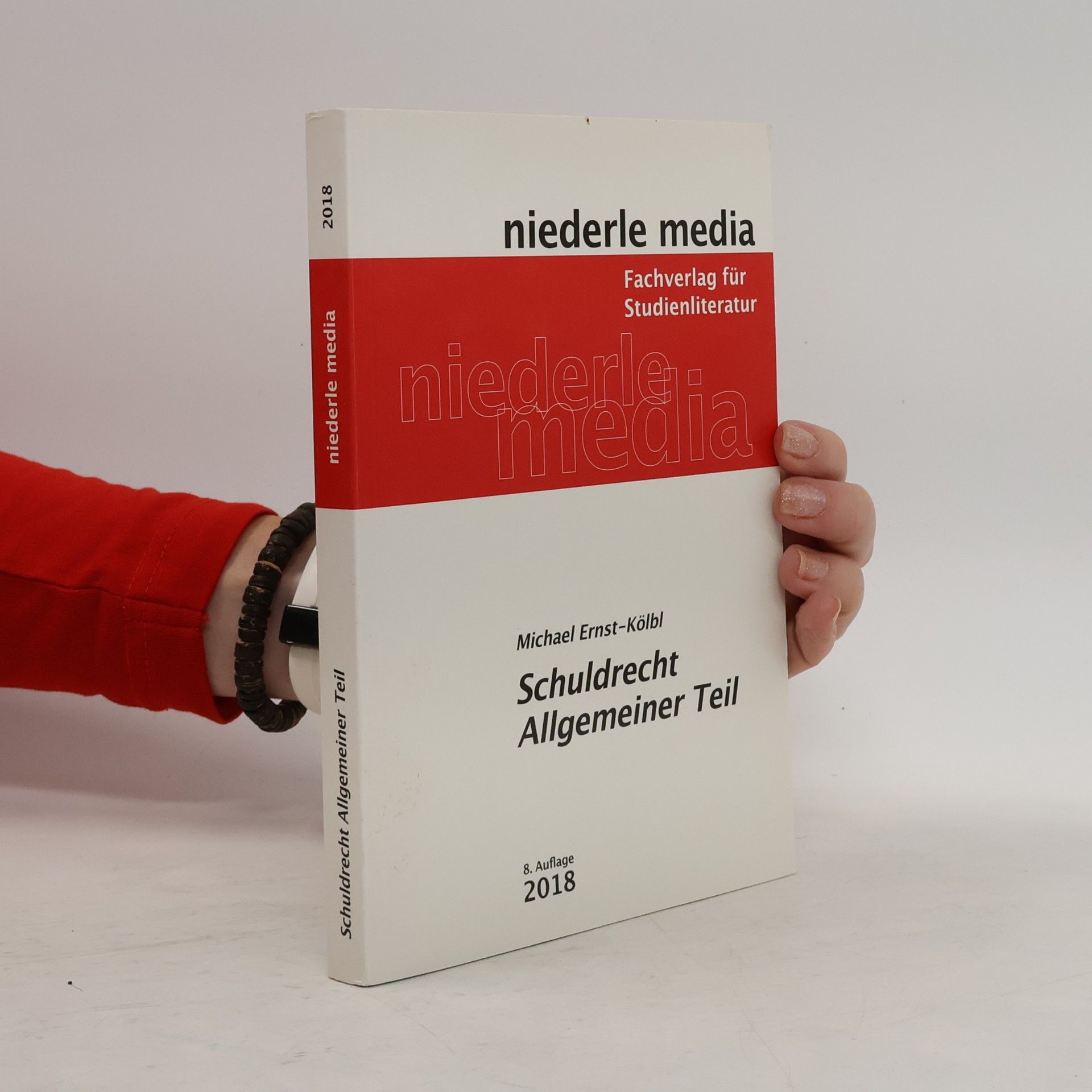 Michael Ernst-Kölbl Schuldrecht, allgemeiner Teil - 8. Auflage