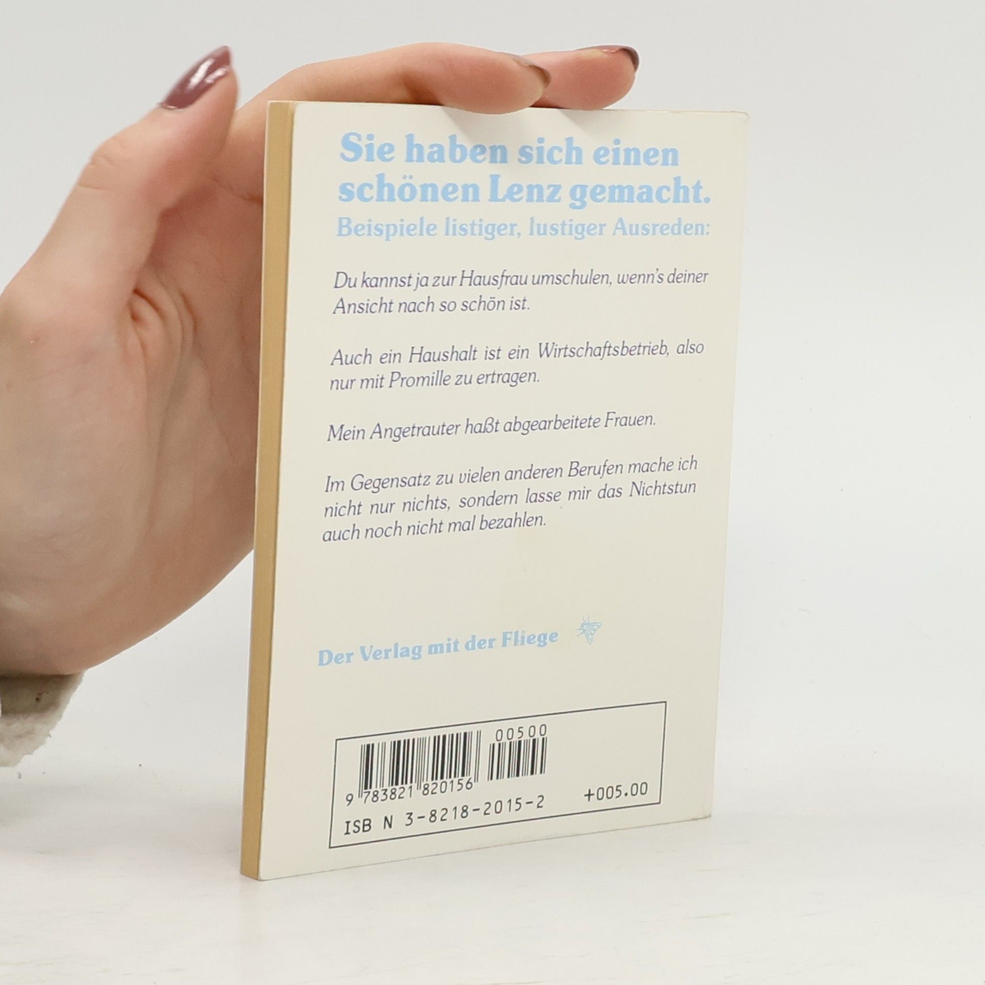 Ulla Gast Ausreden für Hausfrauen. In meinem Reich bestimme ich
