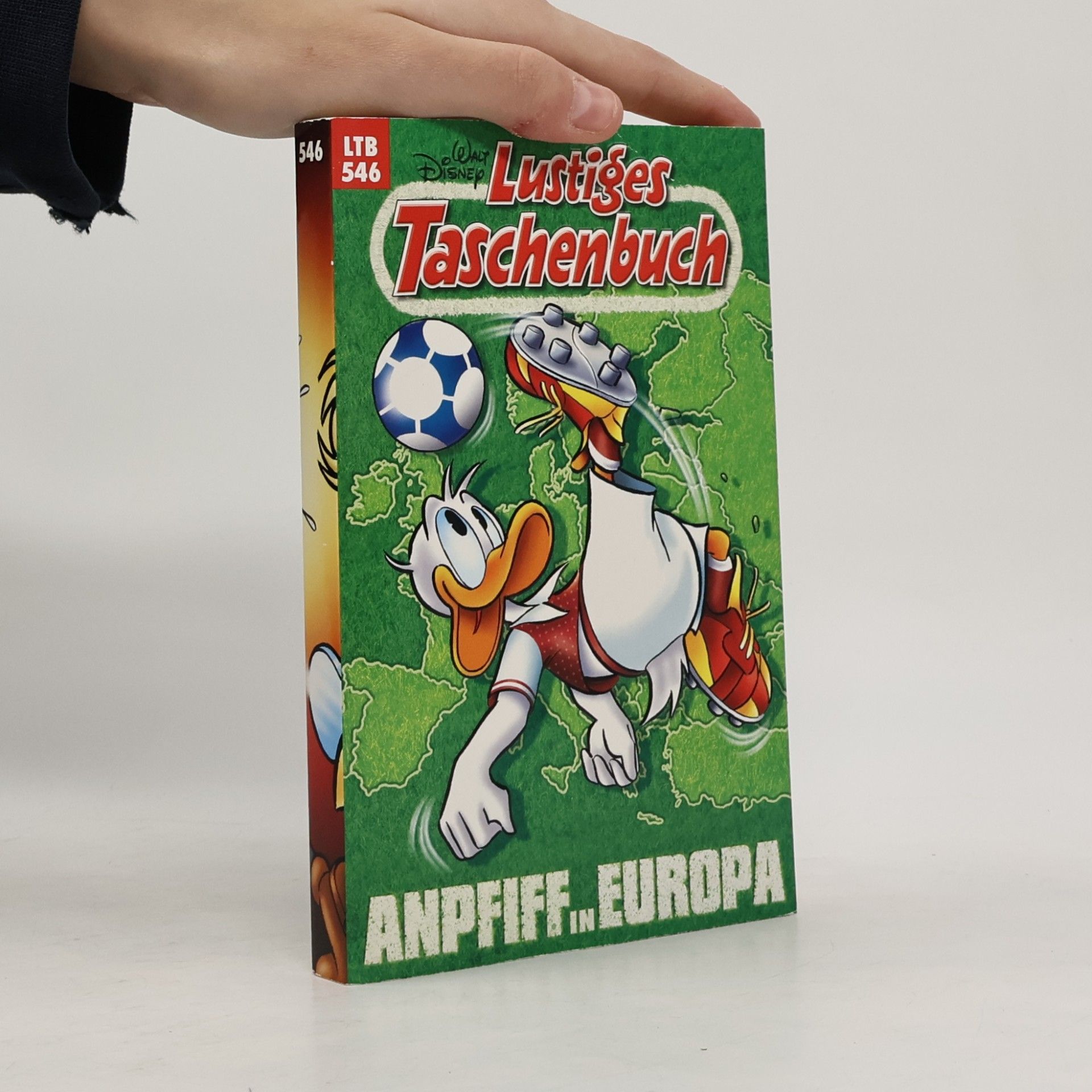 Autores varios Lustiges Taschenbuch 546. Anpfiff in Europa