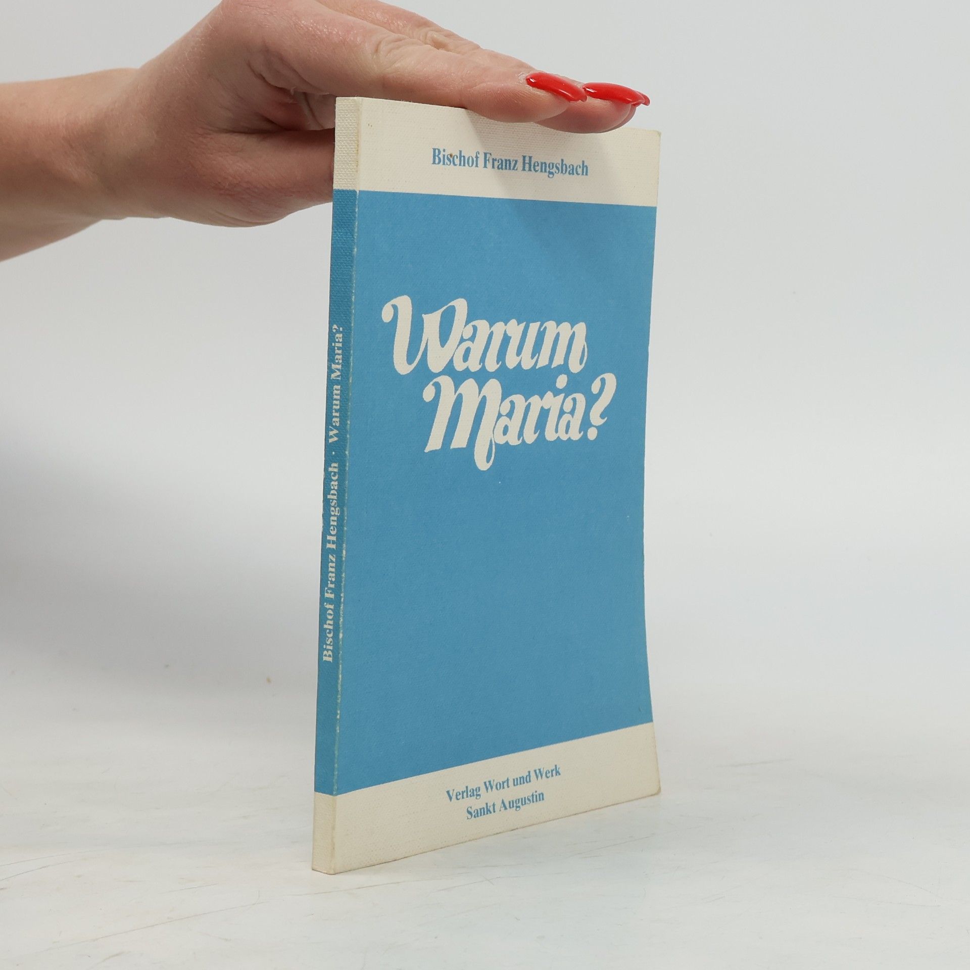 Warum Maria?