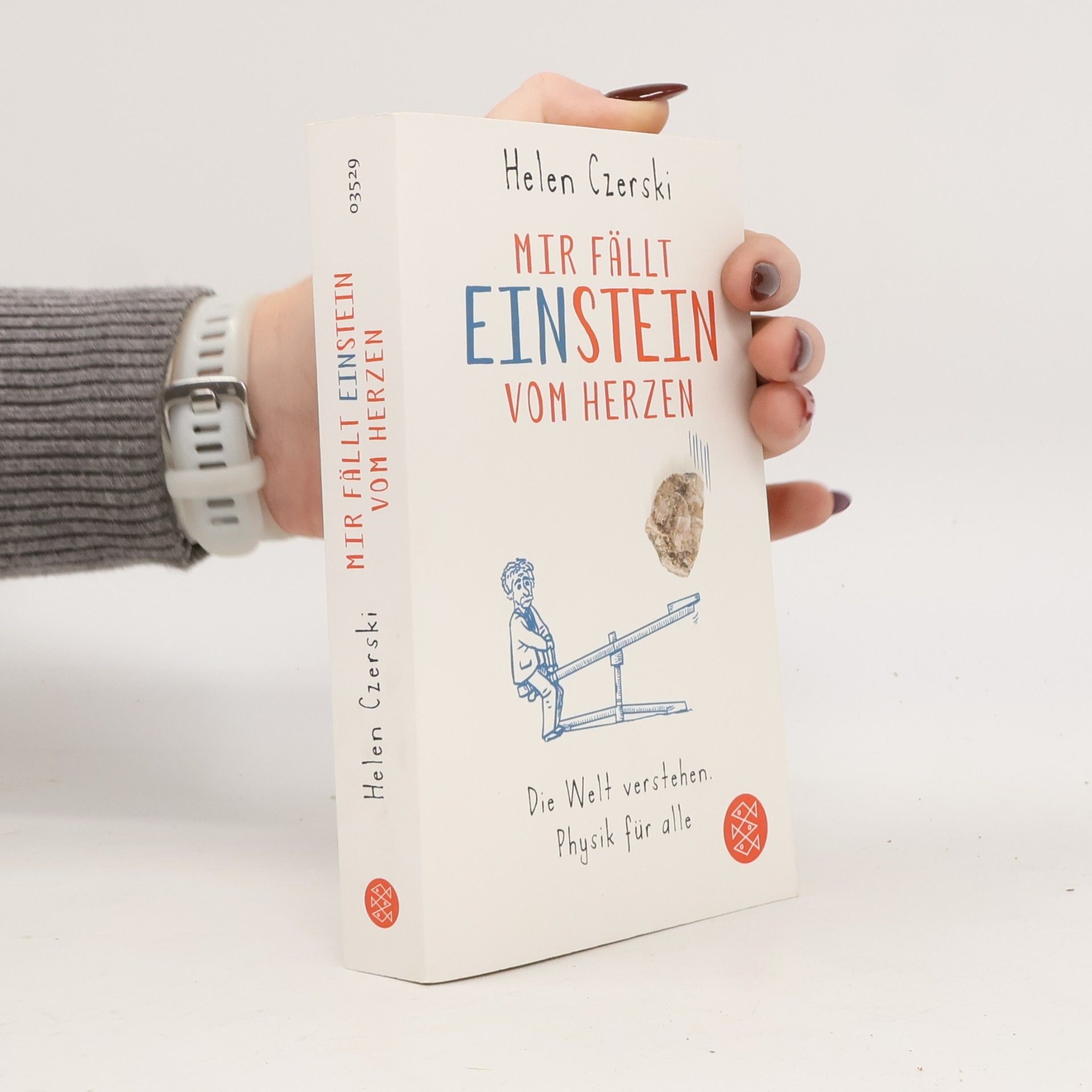 Helen Czerski Mir fällt Einstein vom Herzen