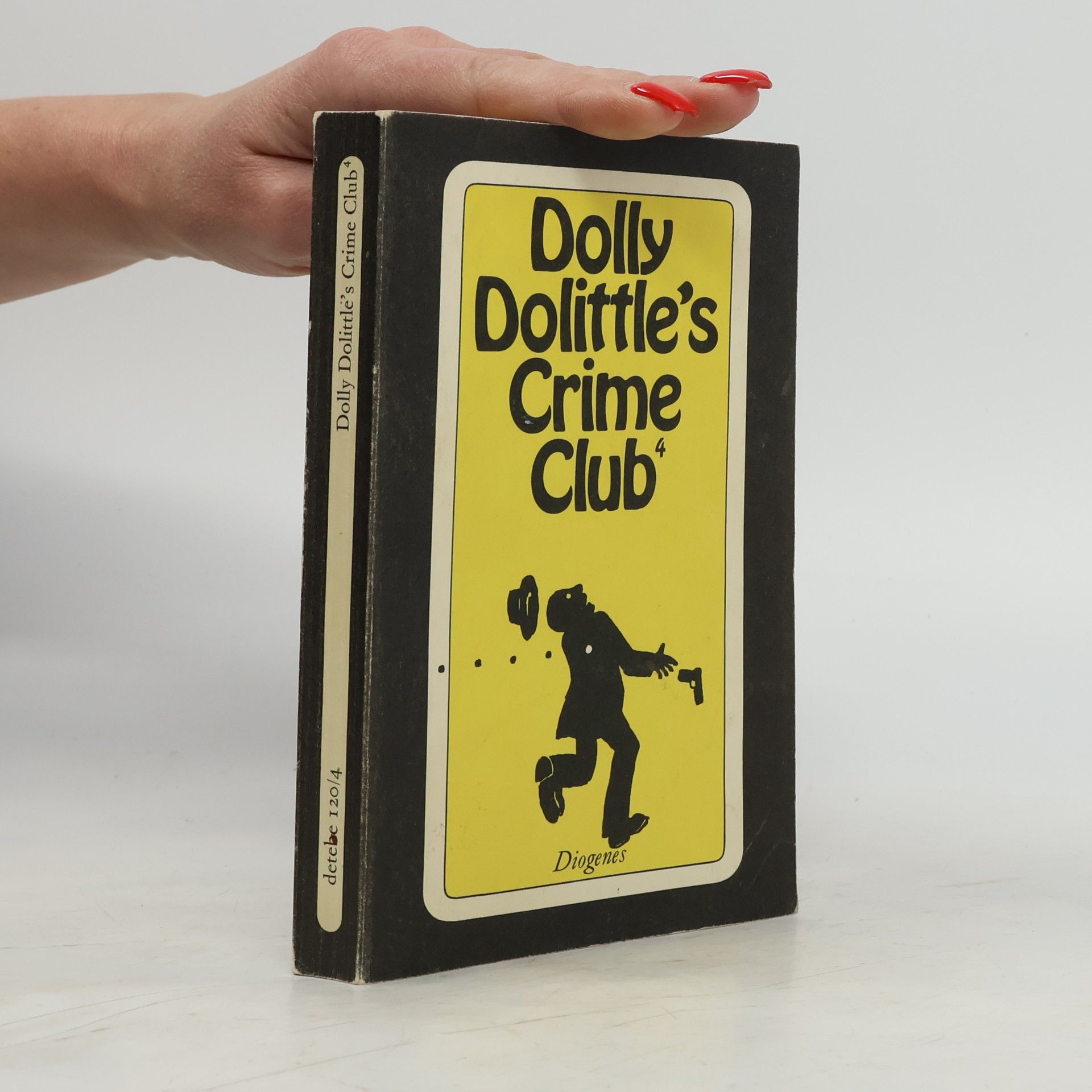 Various authors Dolly Dolittle's Crime Club