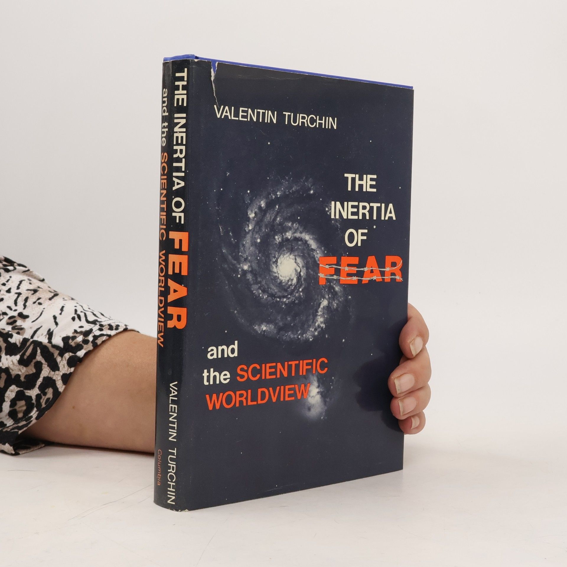 The Inertia of Fear and the Scientific Worldview