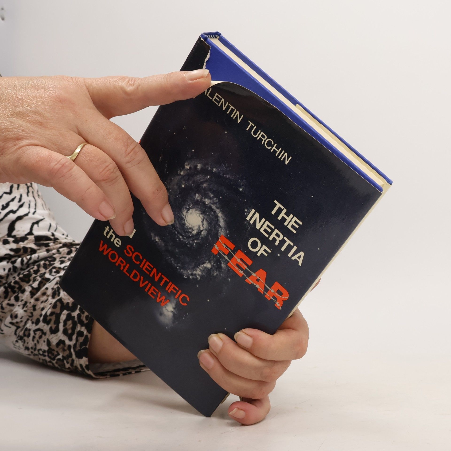 Valentin Fedorovich Turchin The Inertia of Fear and the Scientific Worldview