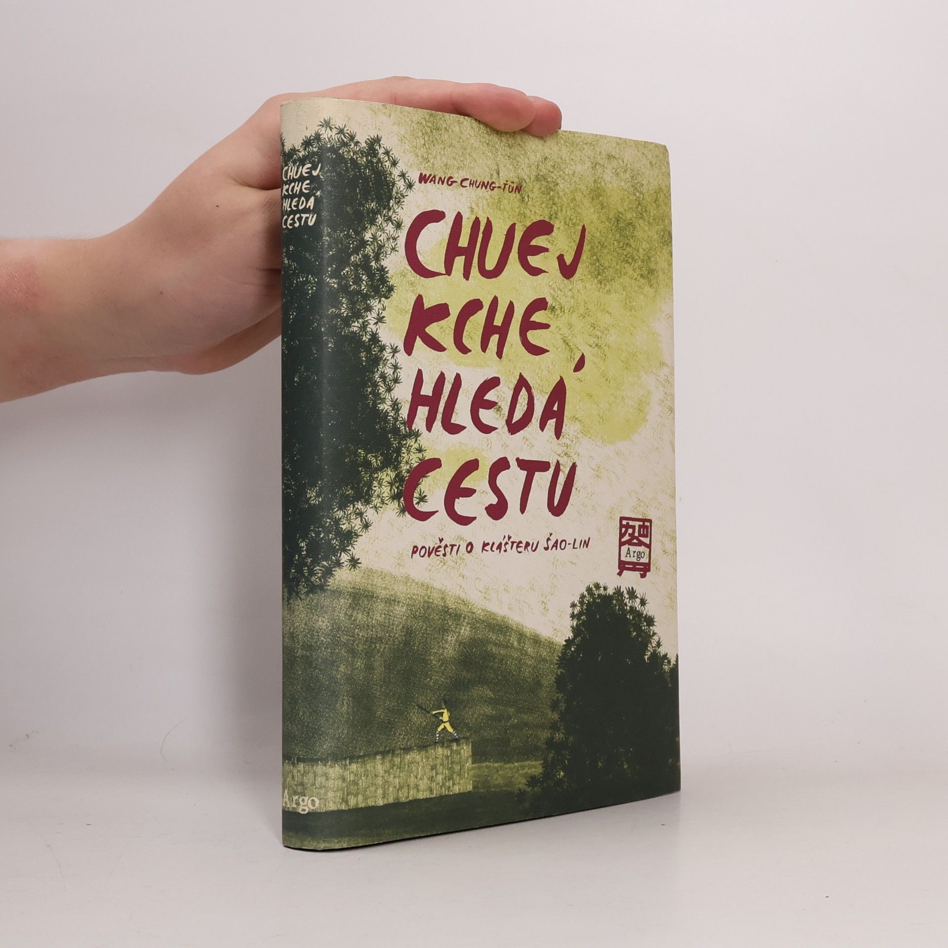 Chuej Kche hledá cestu: Pověsti o klášteru Šao-lin