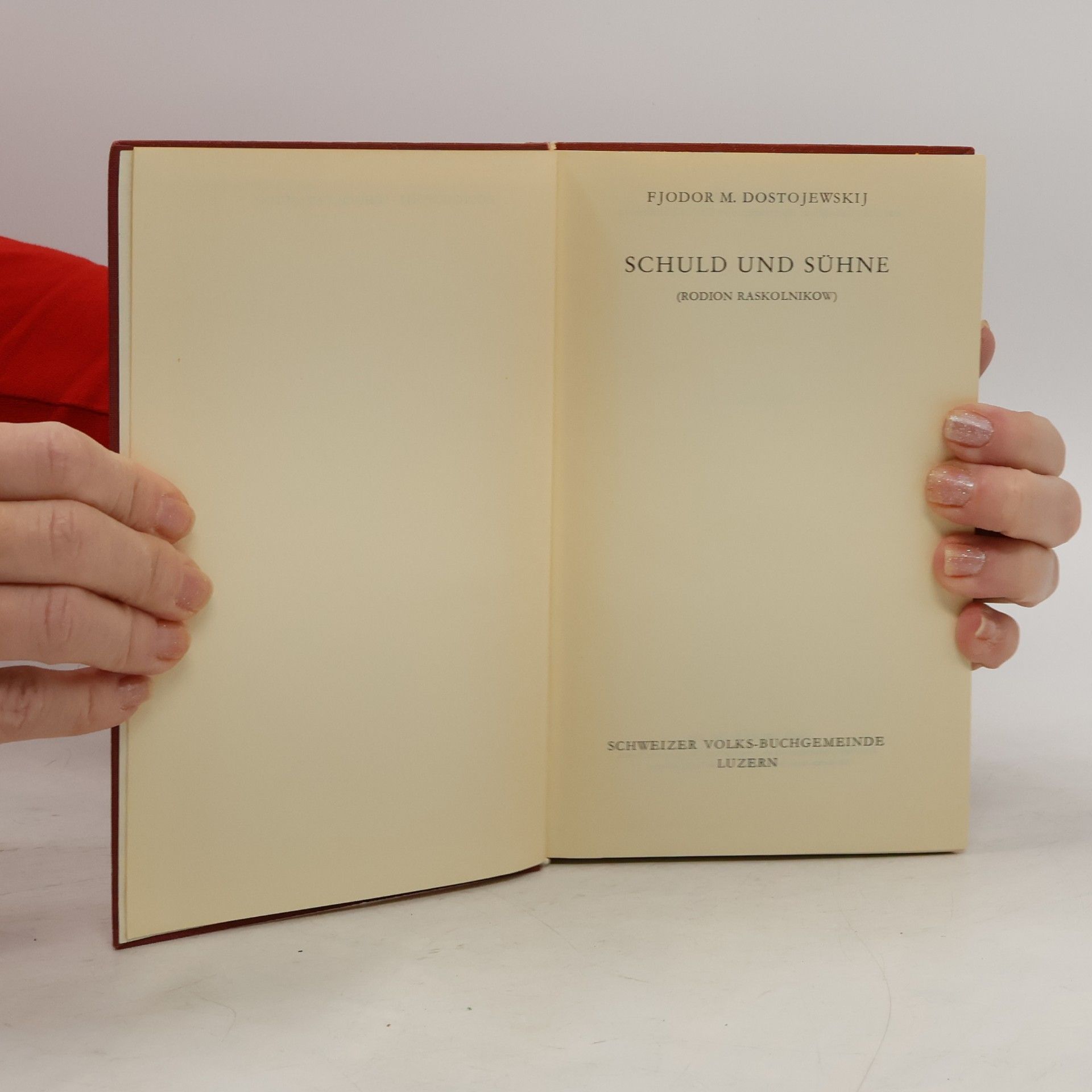 Fjodor Michailowitsch Dostojewski Schuld und Sühne
